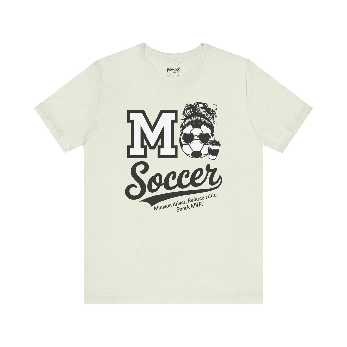 Soccer Mom Unisex Tee - Mother's Day Gift - Memez Store