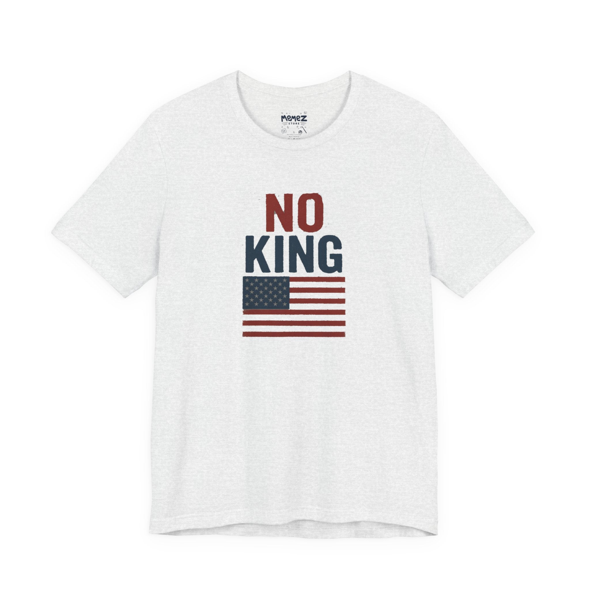 Unisex Tee No King Political Meme By Memez Store