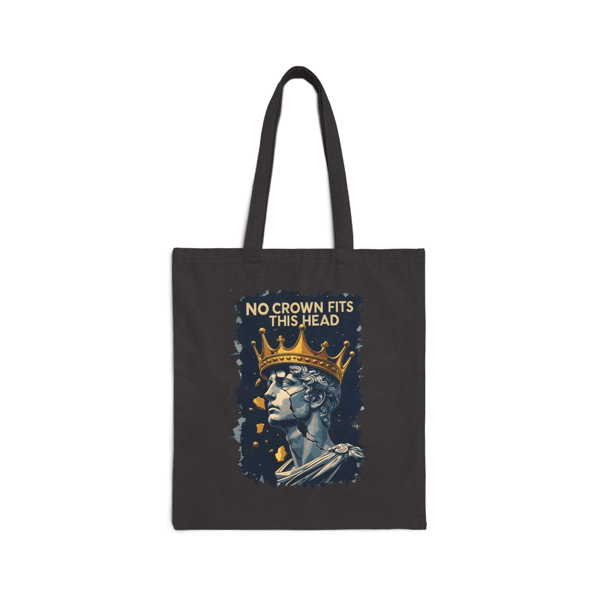 Canvas Tote Bag - No Crown Fits This Head Funny Meme Bag