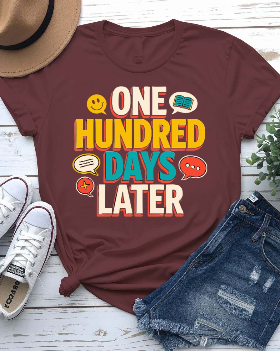 100 Days Later Milestone Celebration T-Shirt