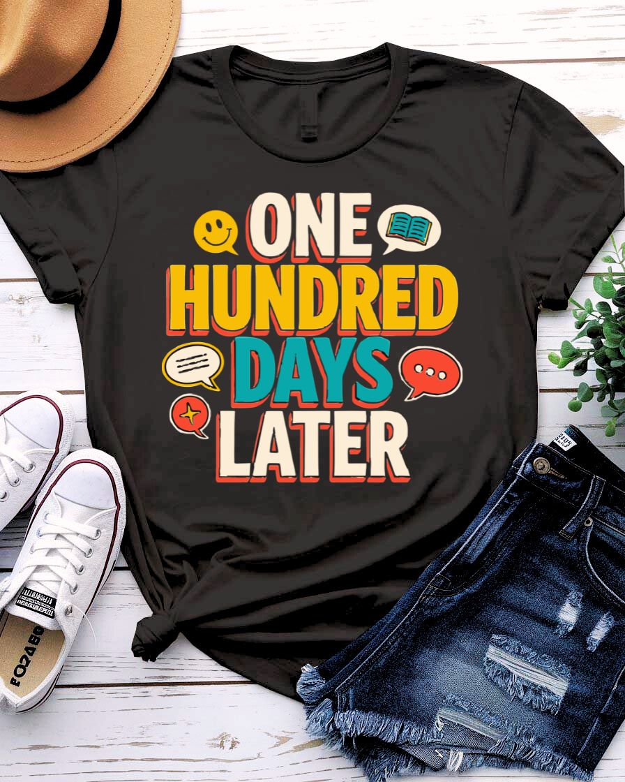 100 Days Later Milestone Celebration T-Shirt