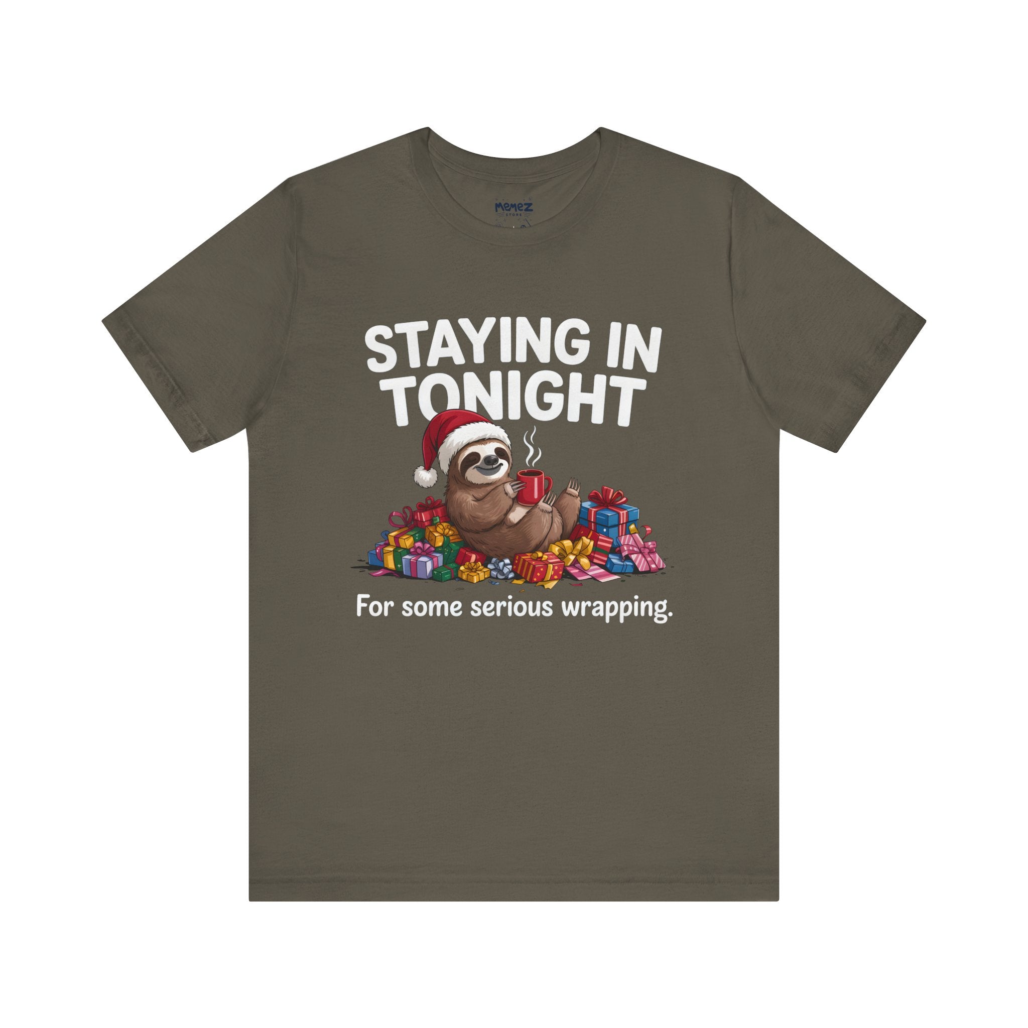 Staying In Tonight Chirstmas Meme Funny Tee