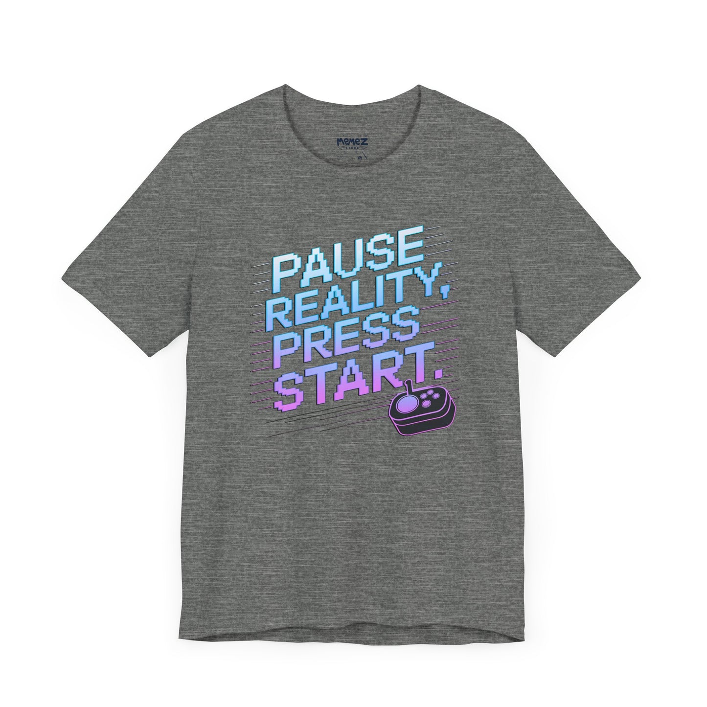 Gamer Pause Reality Press Tee - Unisex Jersey Short Sleeve