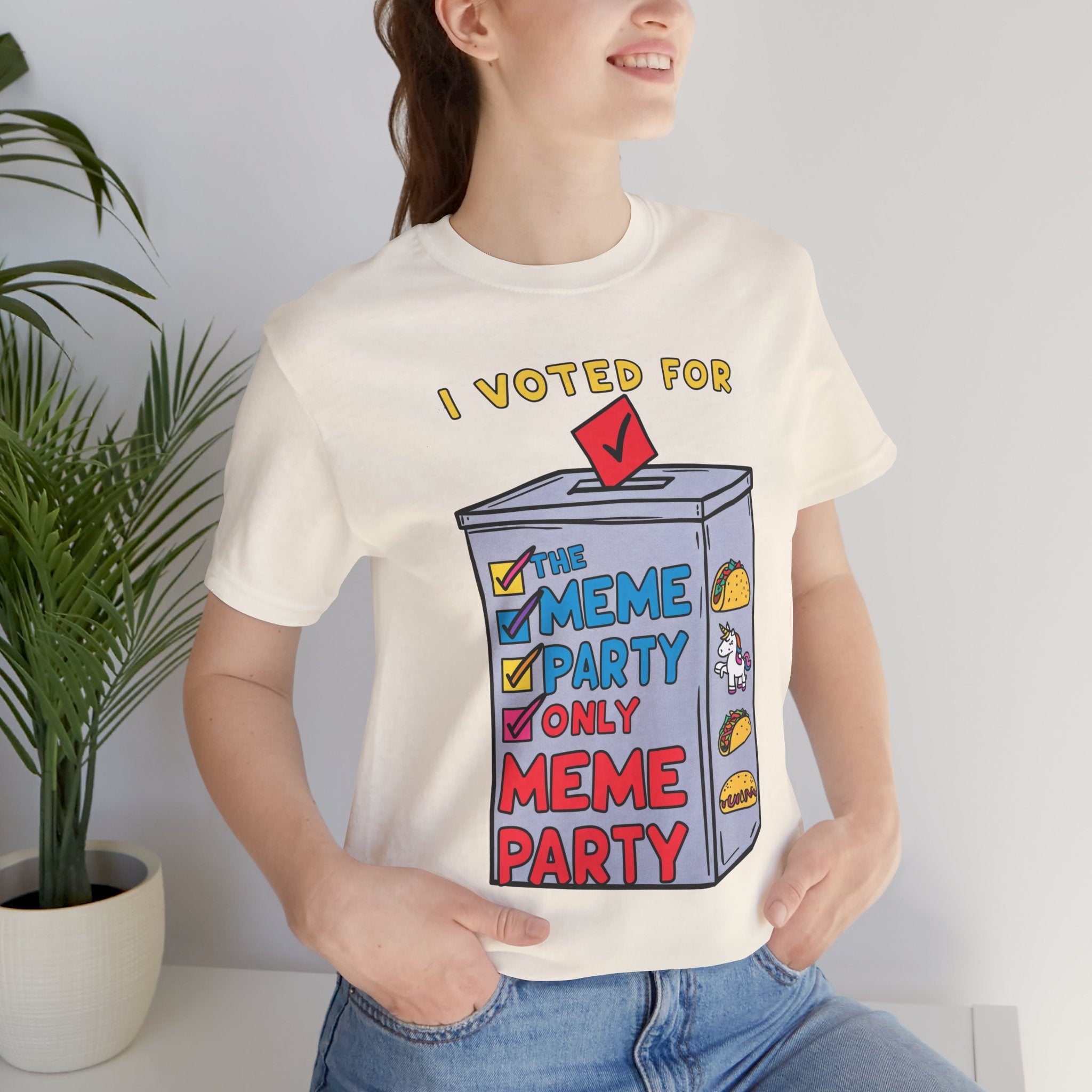 I votted for Meme Partly Only funny and Meme T-shirt By Memez Store