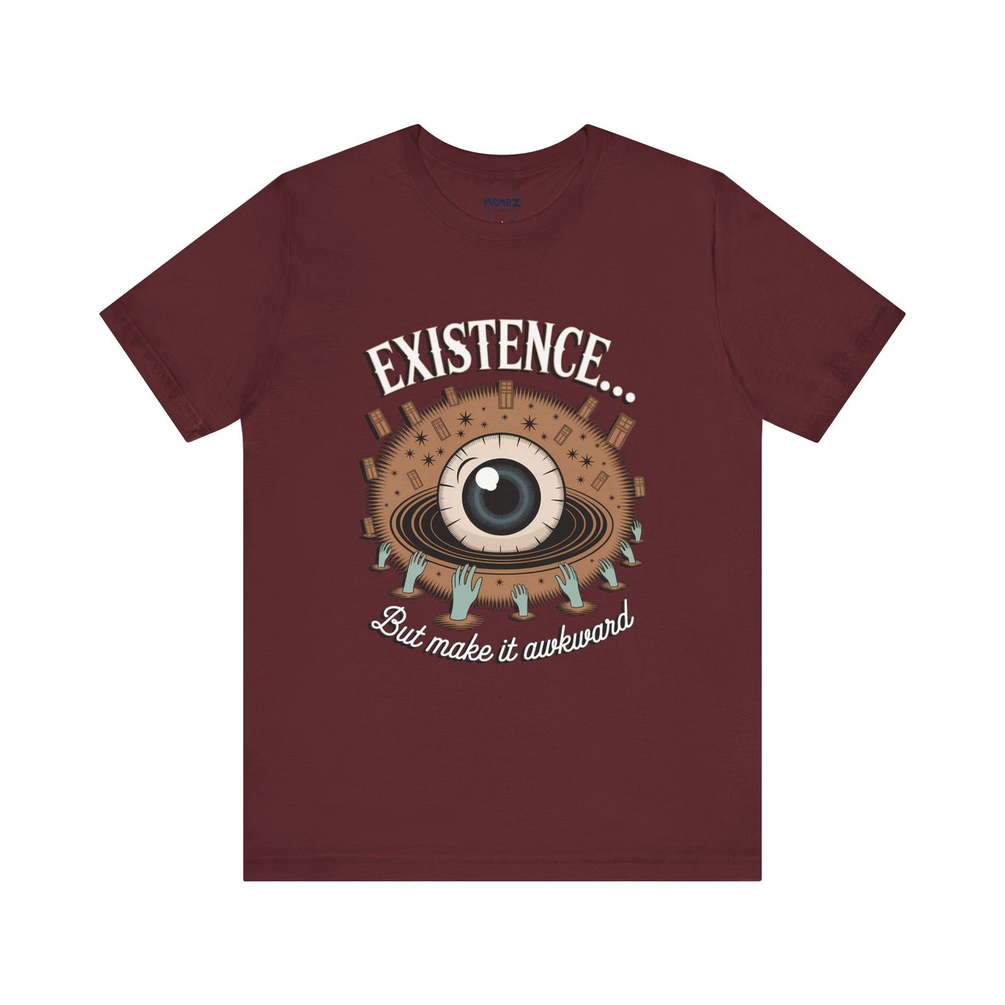 Cosmic Funny Tee By Memez Store