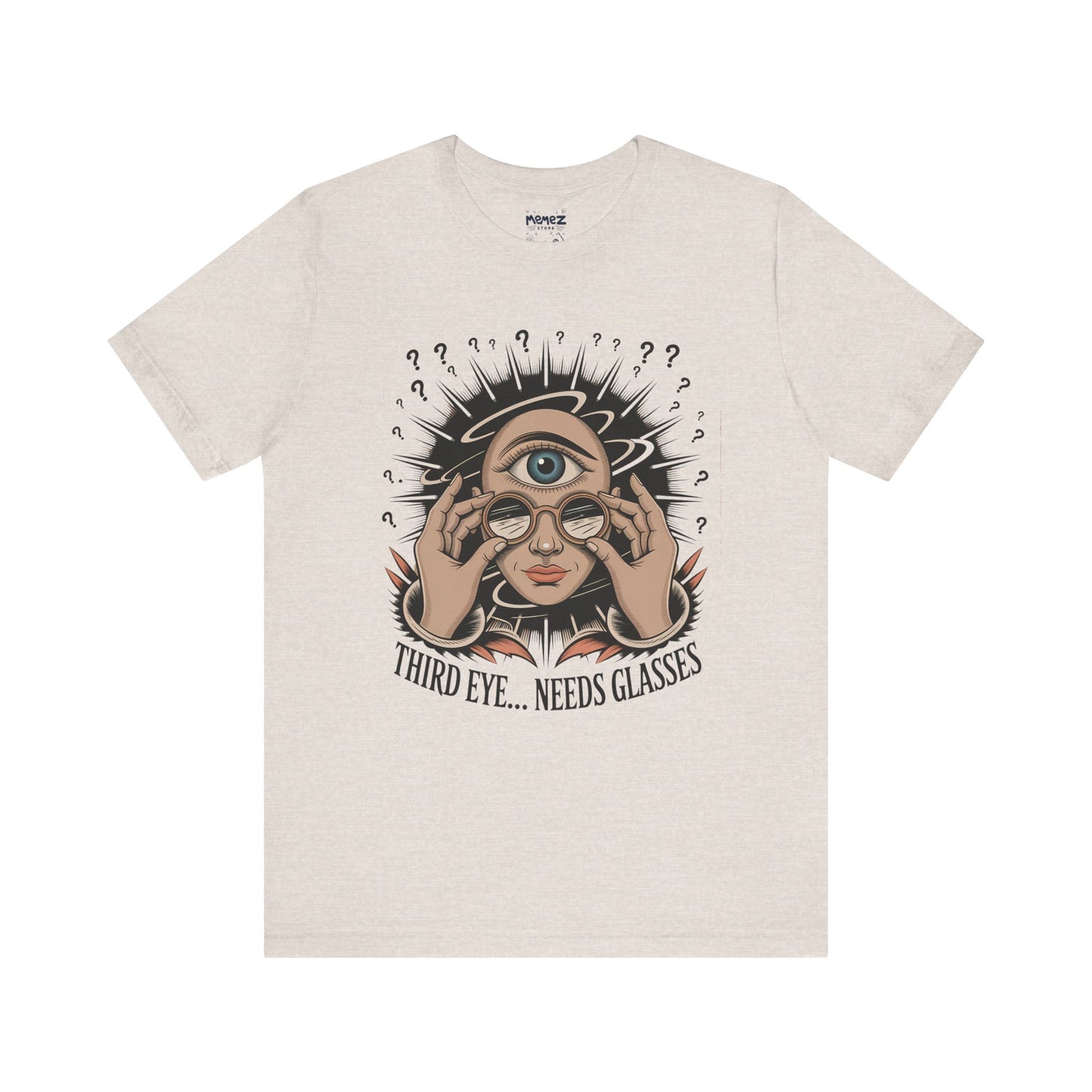 Third Eye Need Glasses Funny Tee By memez store