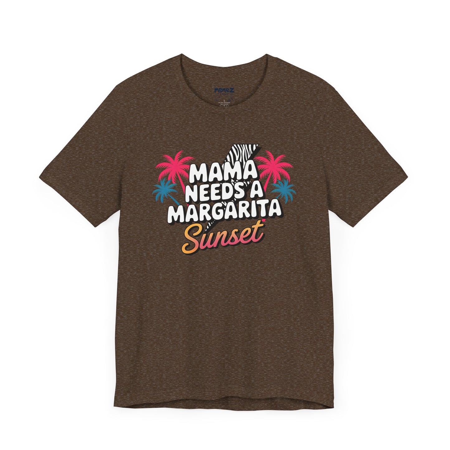 Mama Needs A Magarita Sunset Funny Tee By Memez Store