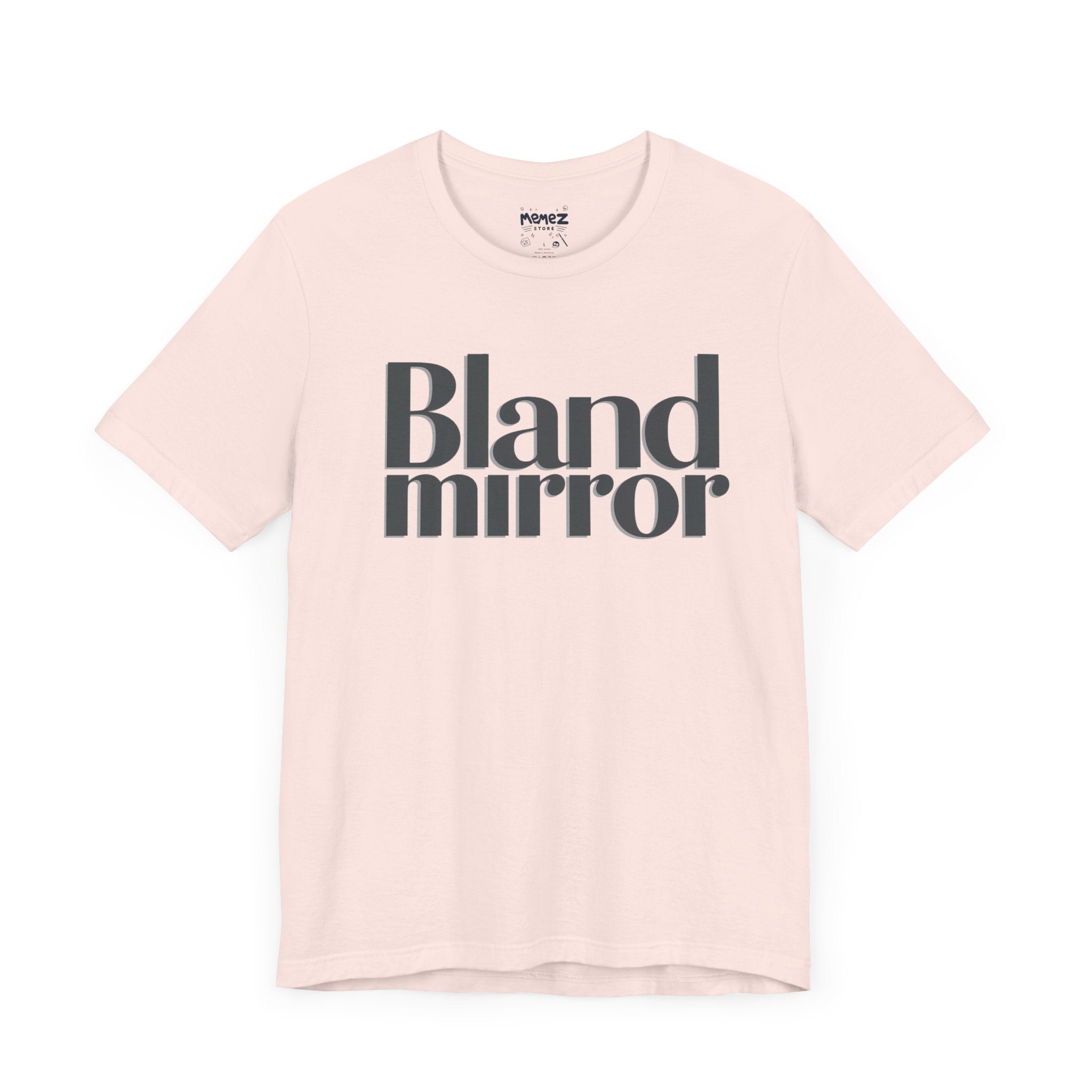 Bland Mirrir a Typgraphical Tee By Memez Store
