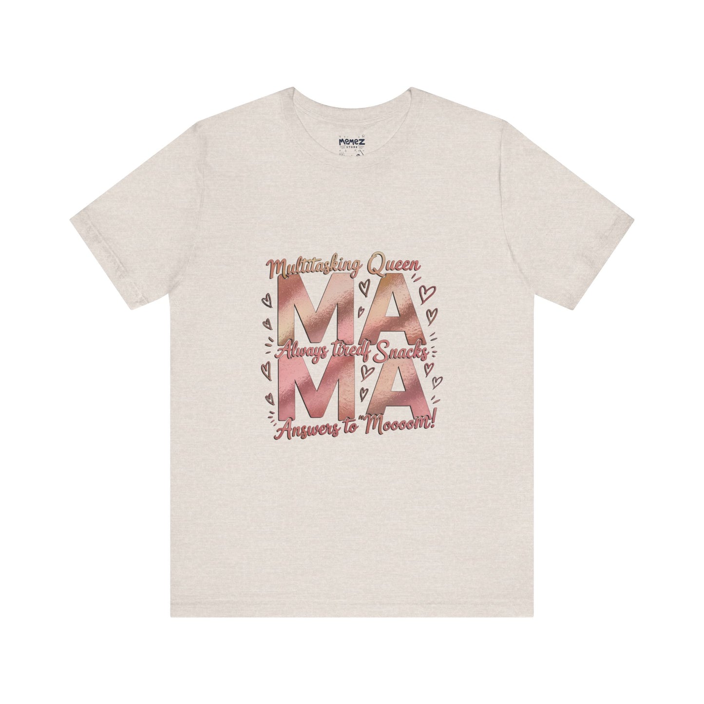Multitasking Mama Funny Tee By Memez Store