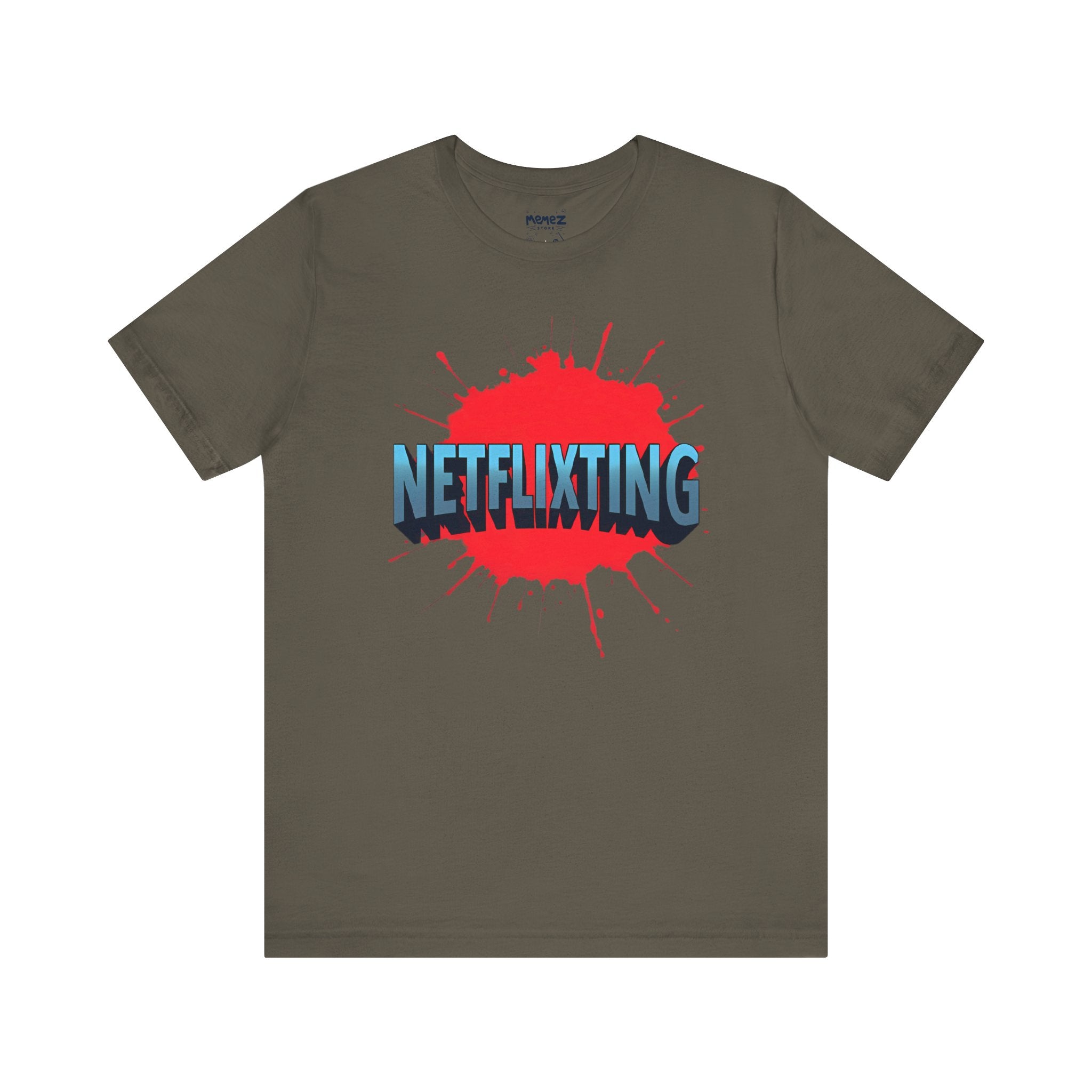 Unisex Tee Netflixting Parody - Memez Store