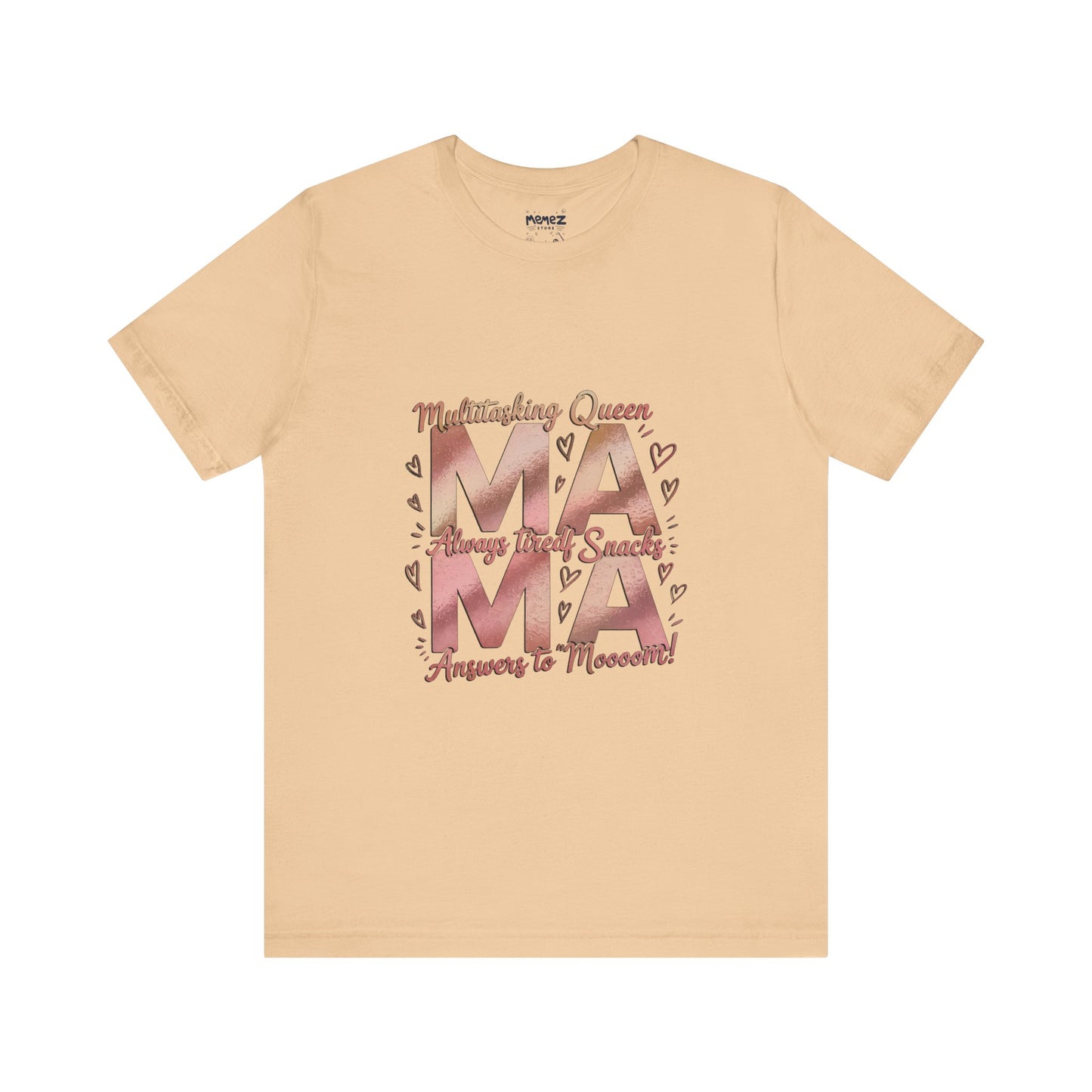 Multitasking Mama Funny Tee By Memez Store