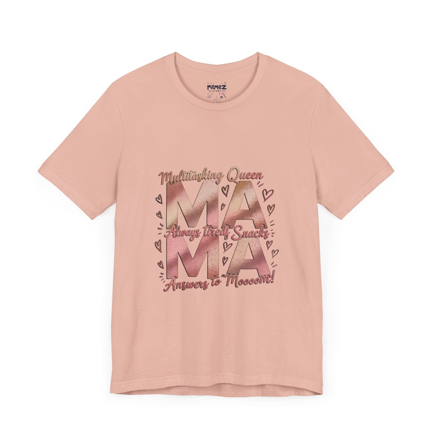 Multitasking Mama Funny Tee By Memez Store