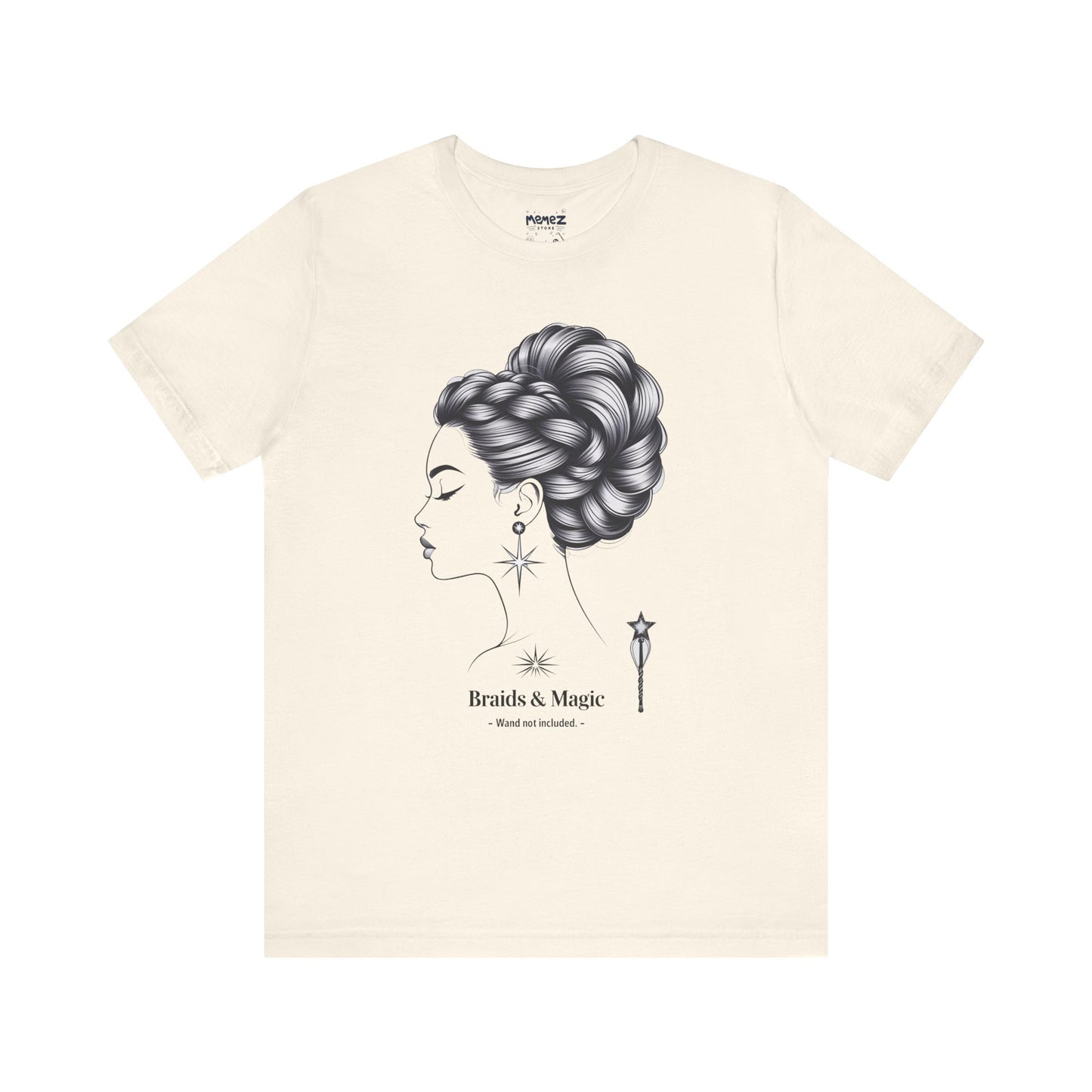 T-Shirt Braids & Magic Funny Meme Tee