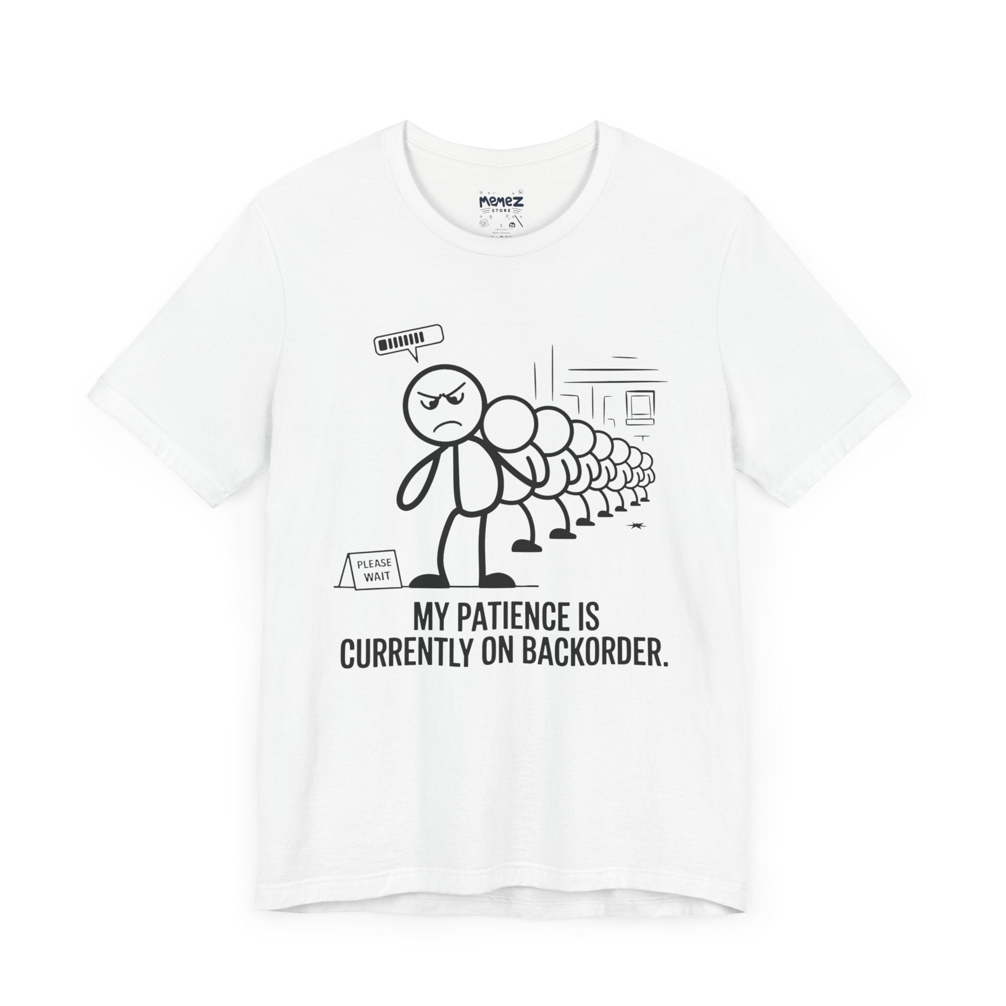 My Patience Is CUrrently on Backorder Office Politics Funny Dooddle Drawing Tee By Memez Store