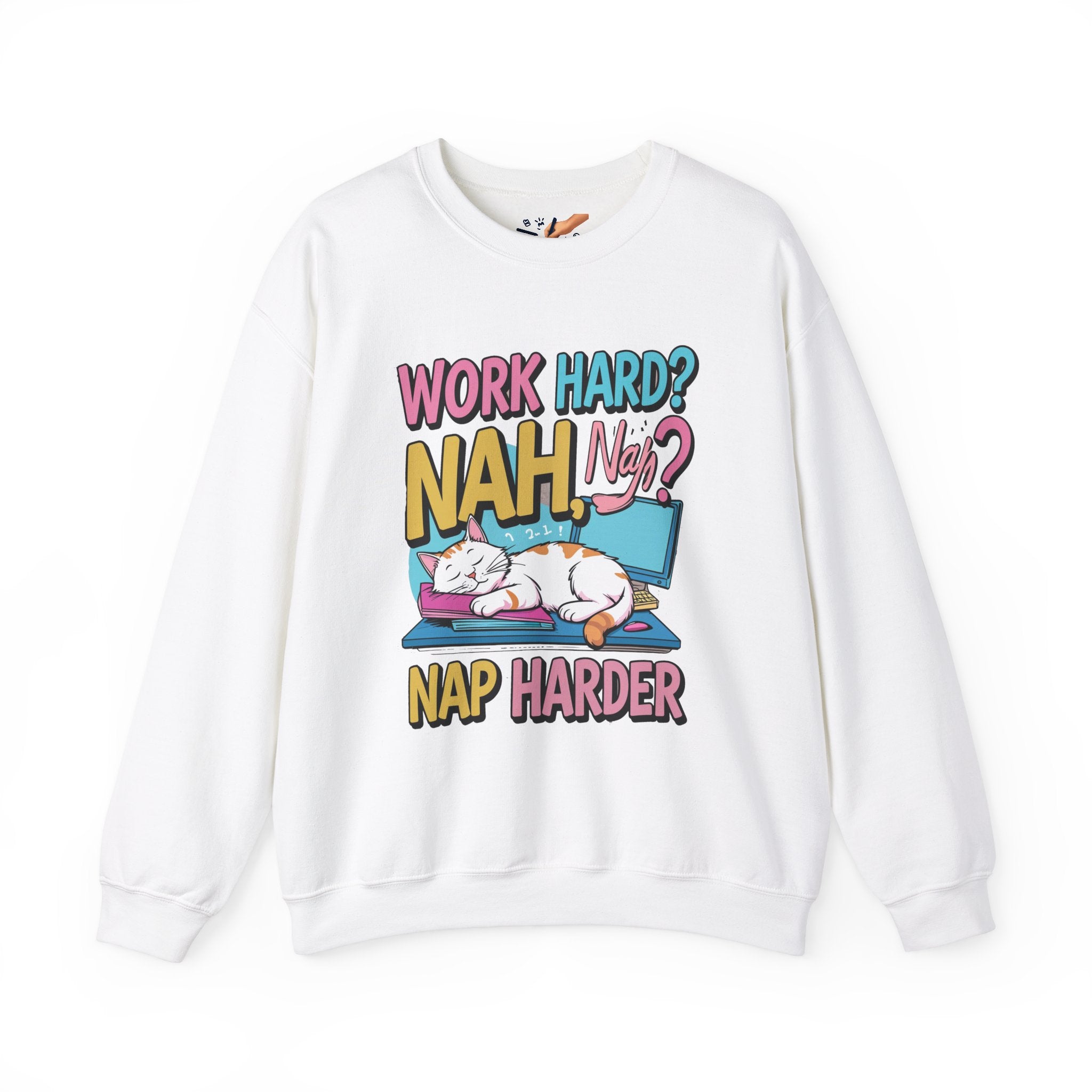 Funny Meme Sweatshirt - Working Hard Nap Harder