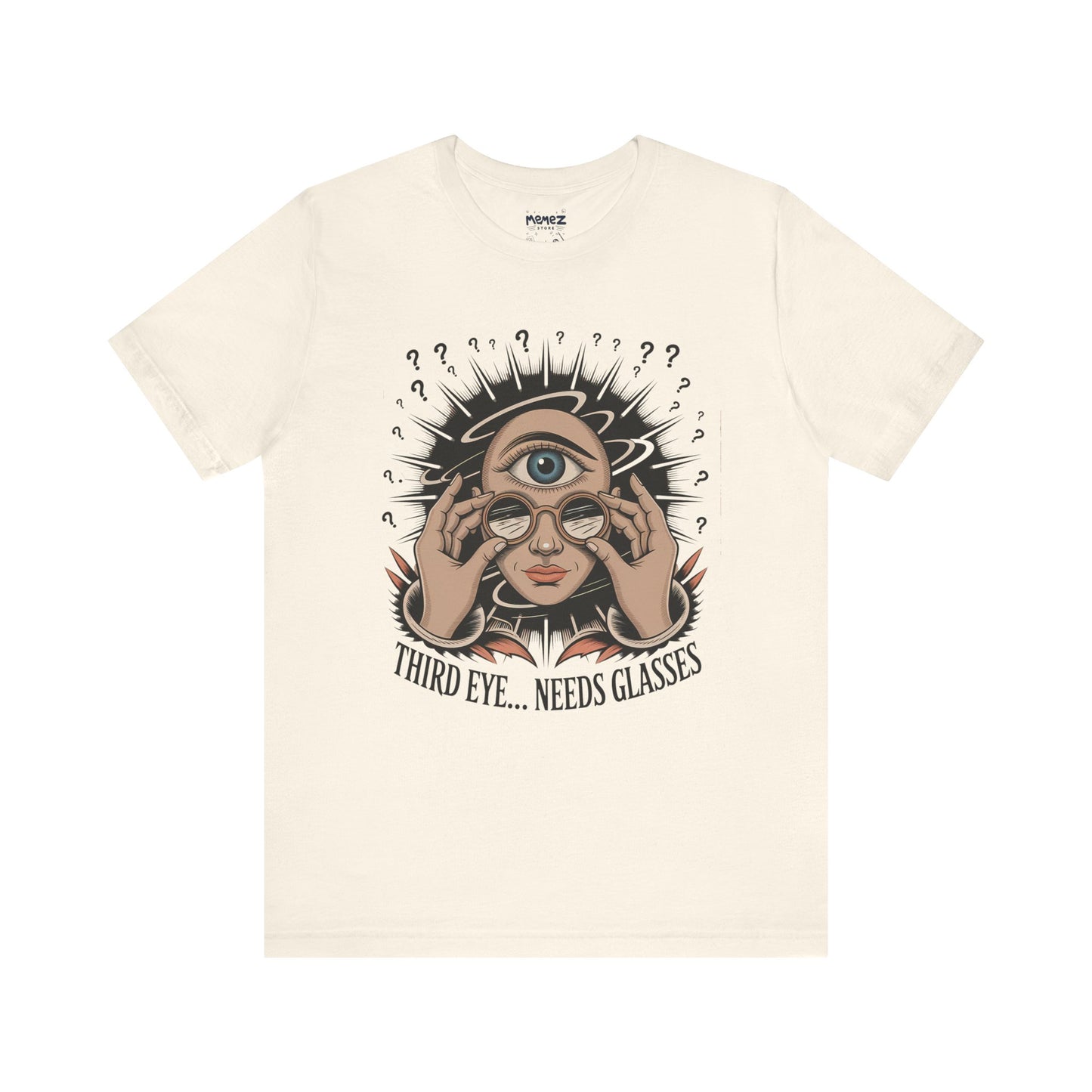 Third Eye Need Glasses Funny Tee By memez store