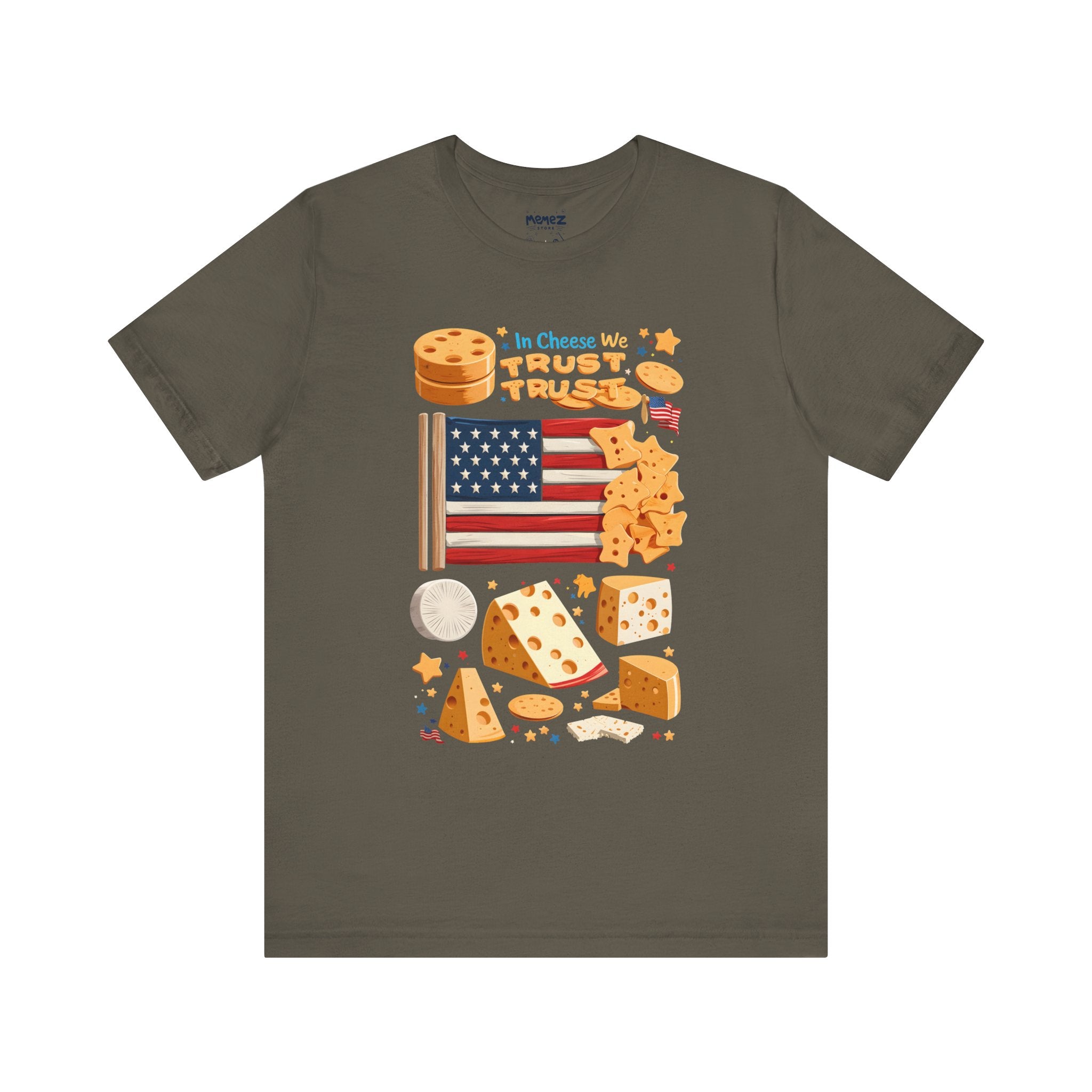 Unisex Tee I Cheese We Trust Food Meme 4th July Shirt