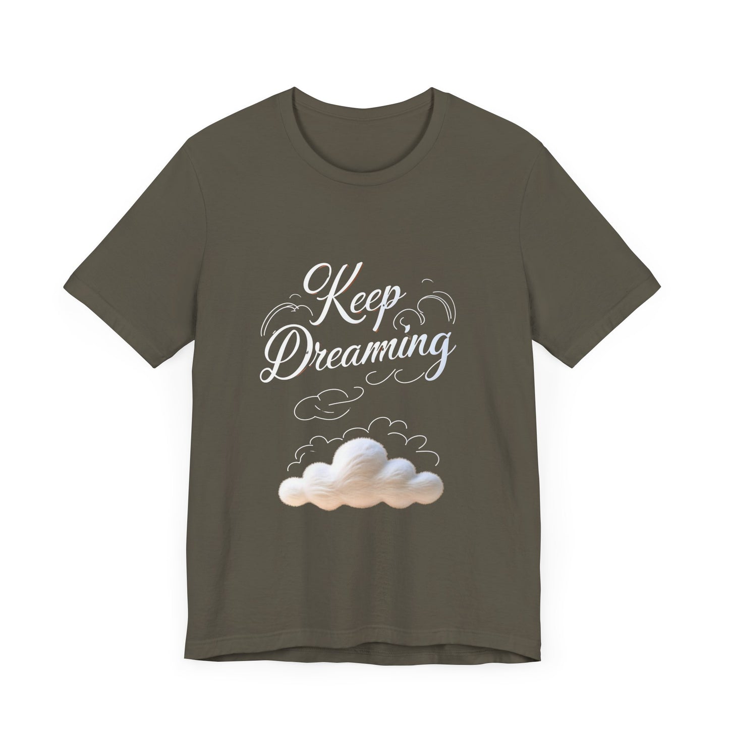 Keep Dreaming T-shirt - Unisex Tee