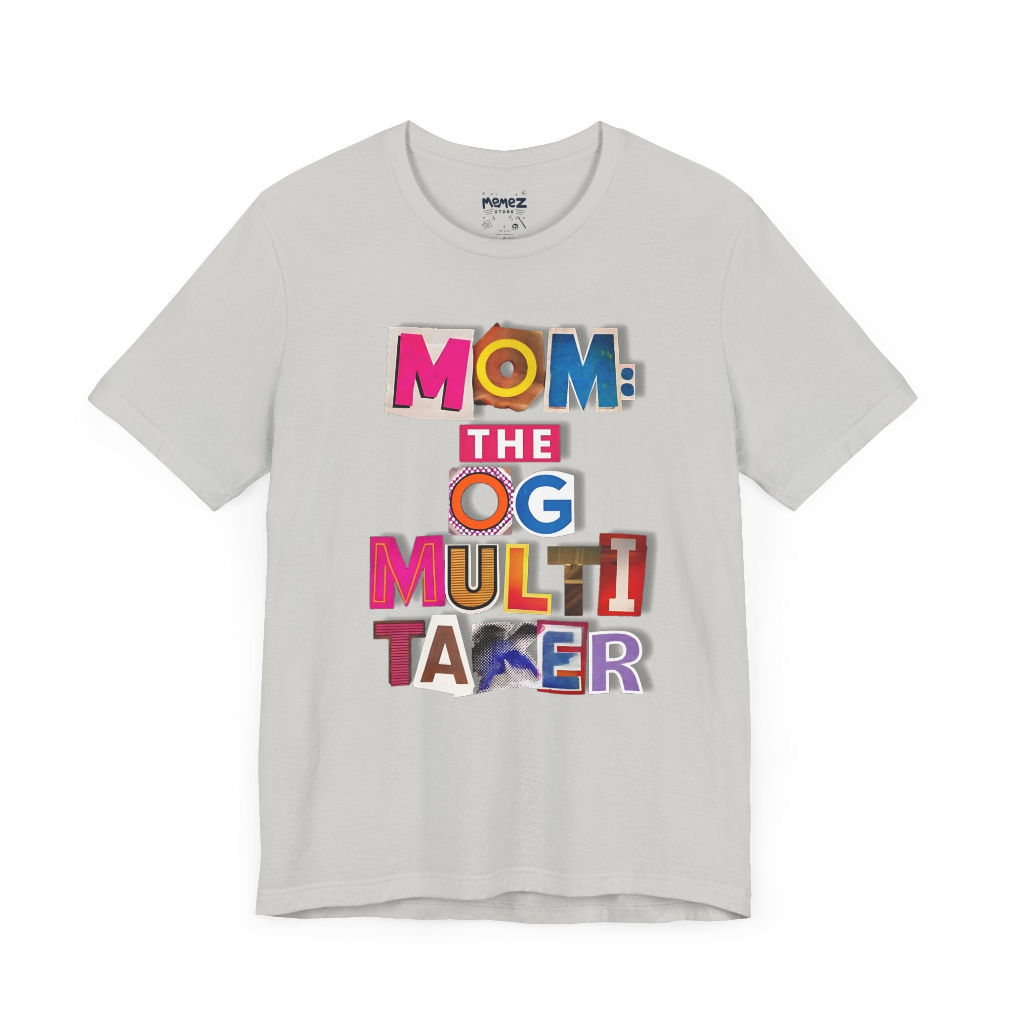 Mom Multi Tasker Tee – Funny Unisex Meme Shirt | Memez Store