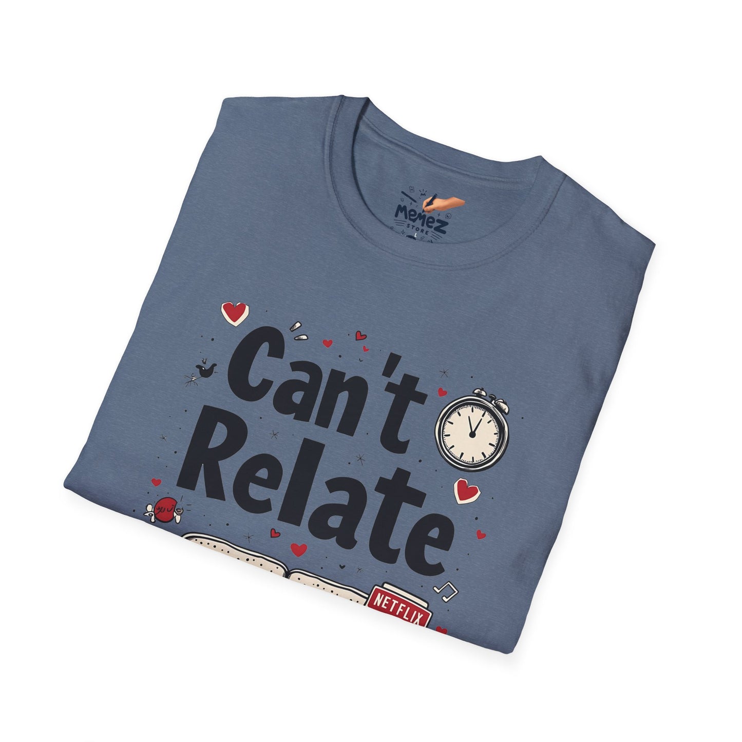 Can't Relate with OTT Unisex T-Shirt - Funny Meme Tee for Meme Lovers