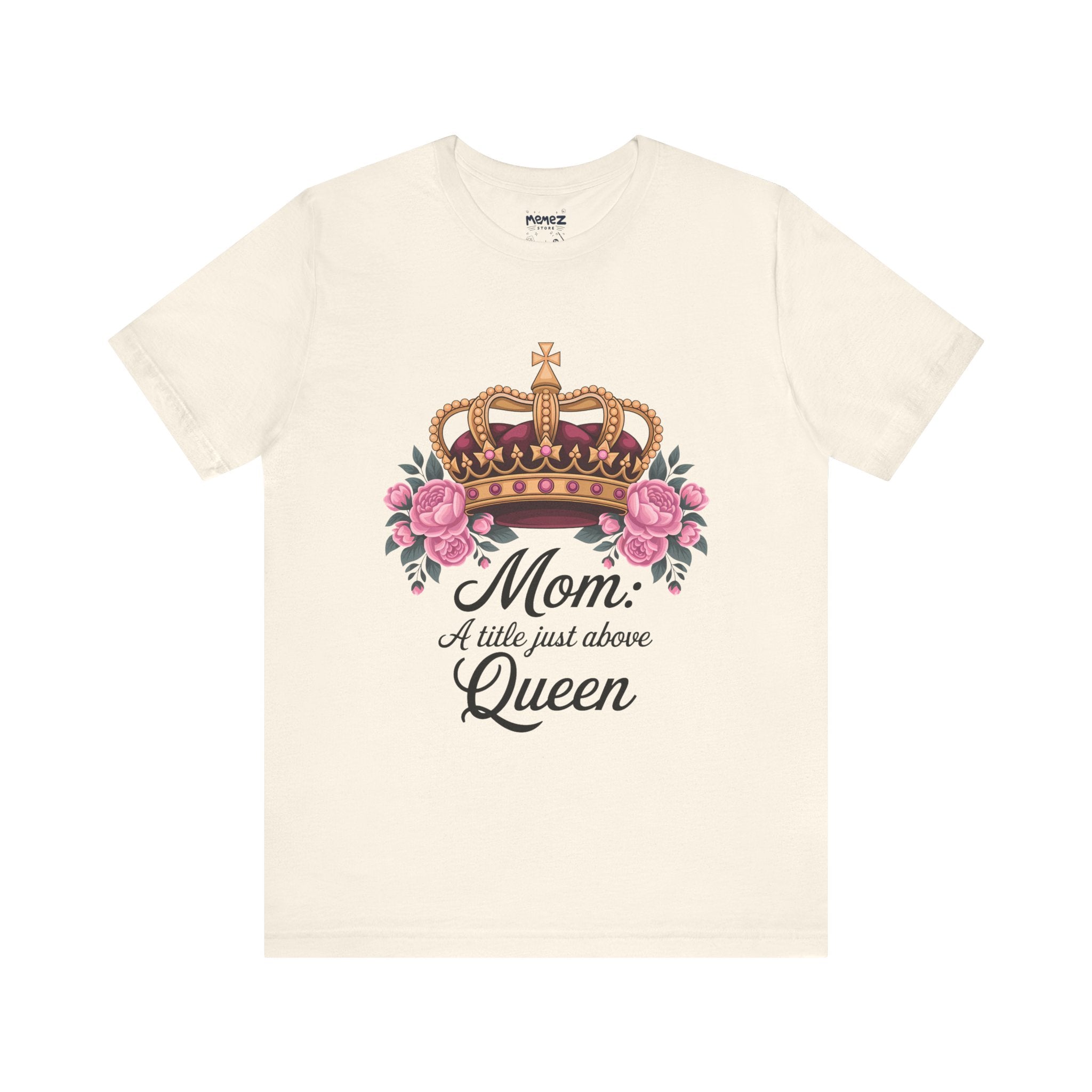 Mother's Day Tee - Unisex Jersey Short Sleeve
