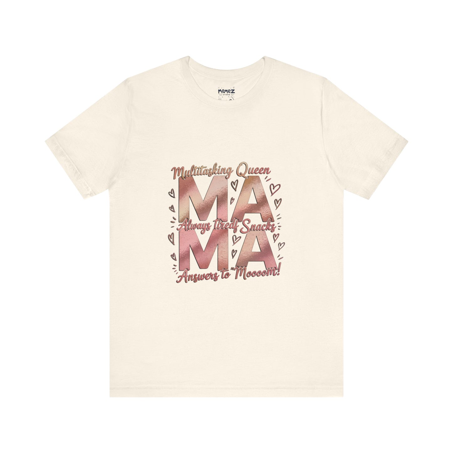 Multitasking Mama Funny Tee By Memez Store
