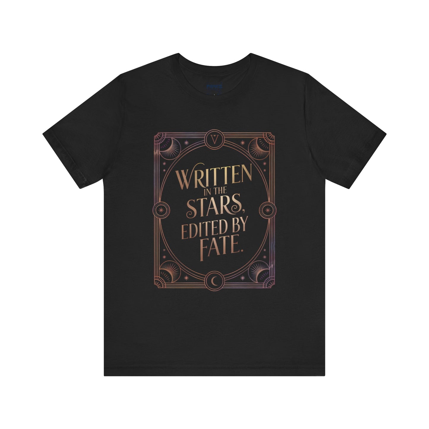Written In the Stars Edit By Fate Funny Zoidic Tee By Memez Store