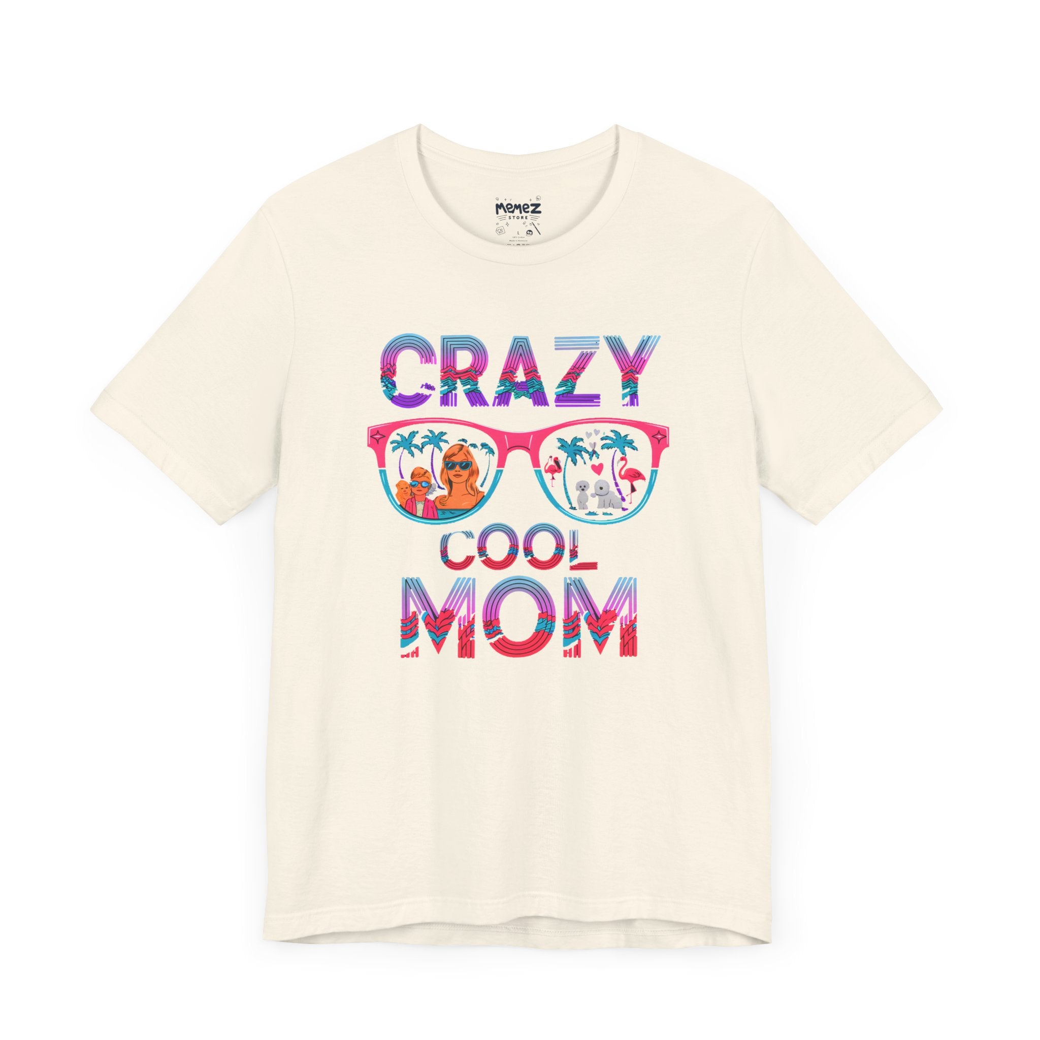 Crazy Cool Mom Funny Meme Tee By Memez Store
