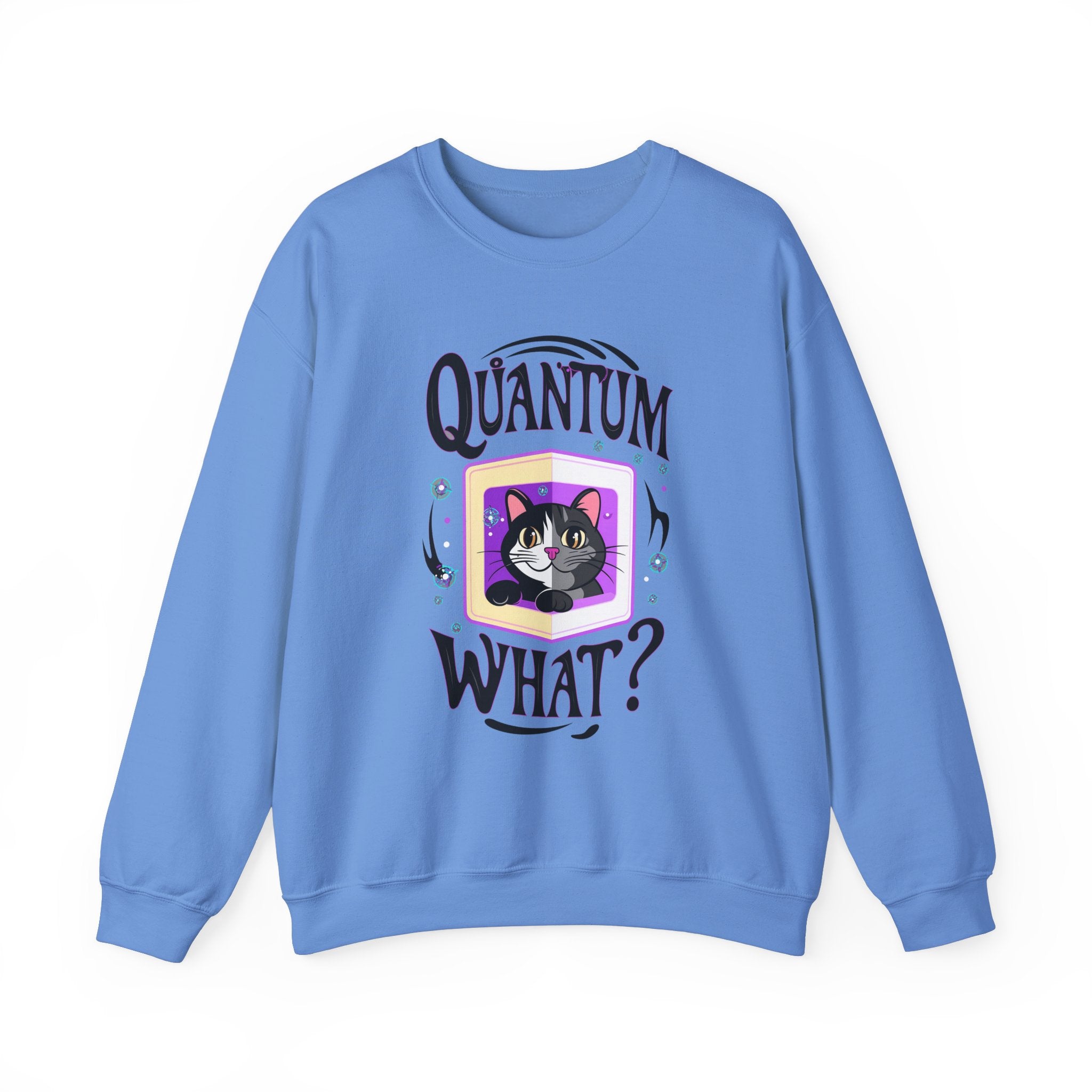 Quantum What Funny Unisex Sweatshirt