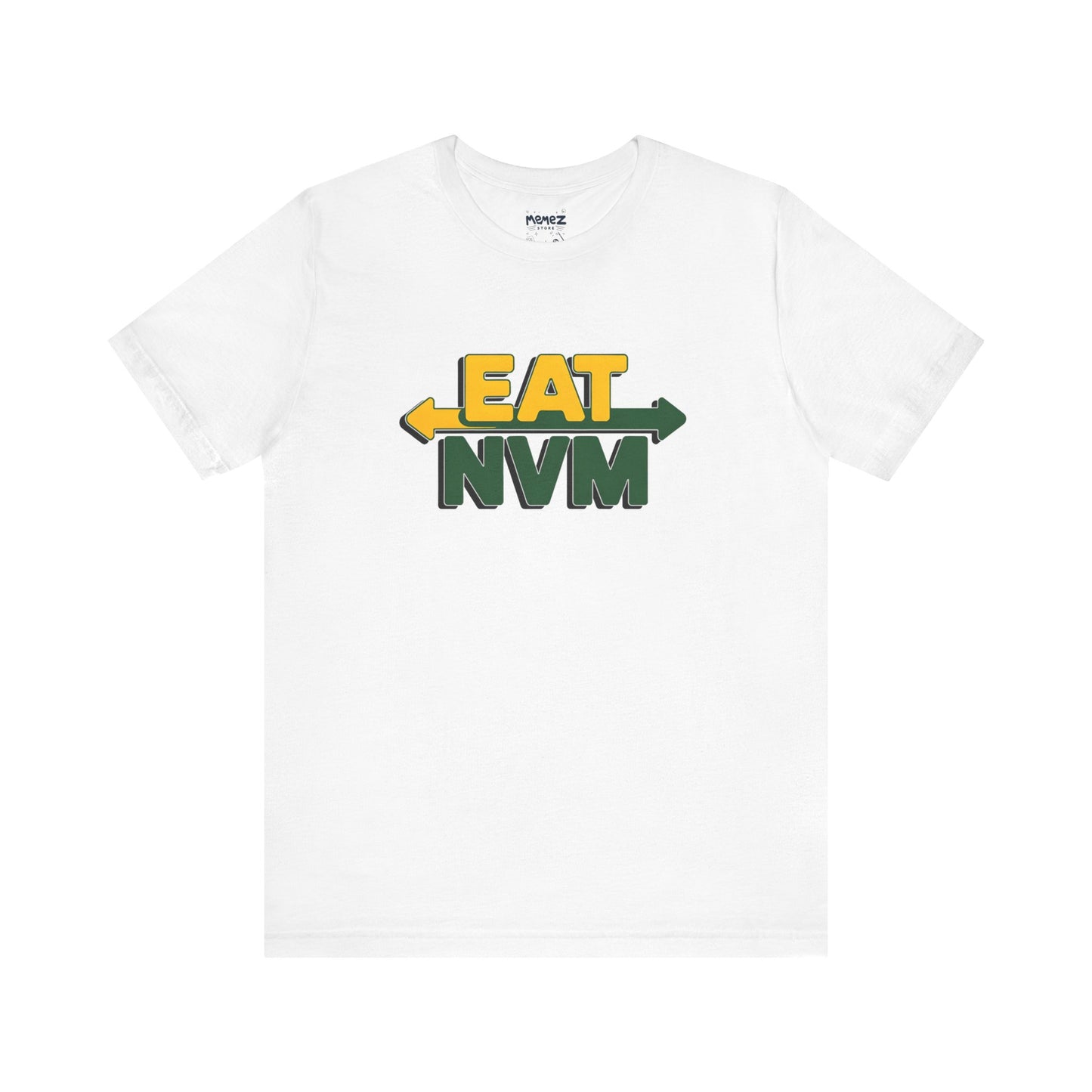 T-Shirt Eat NVM Parody Tee Unisex Jersey Short Sleeve