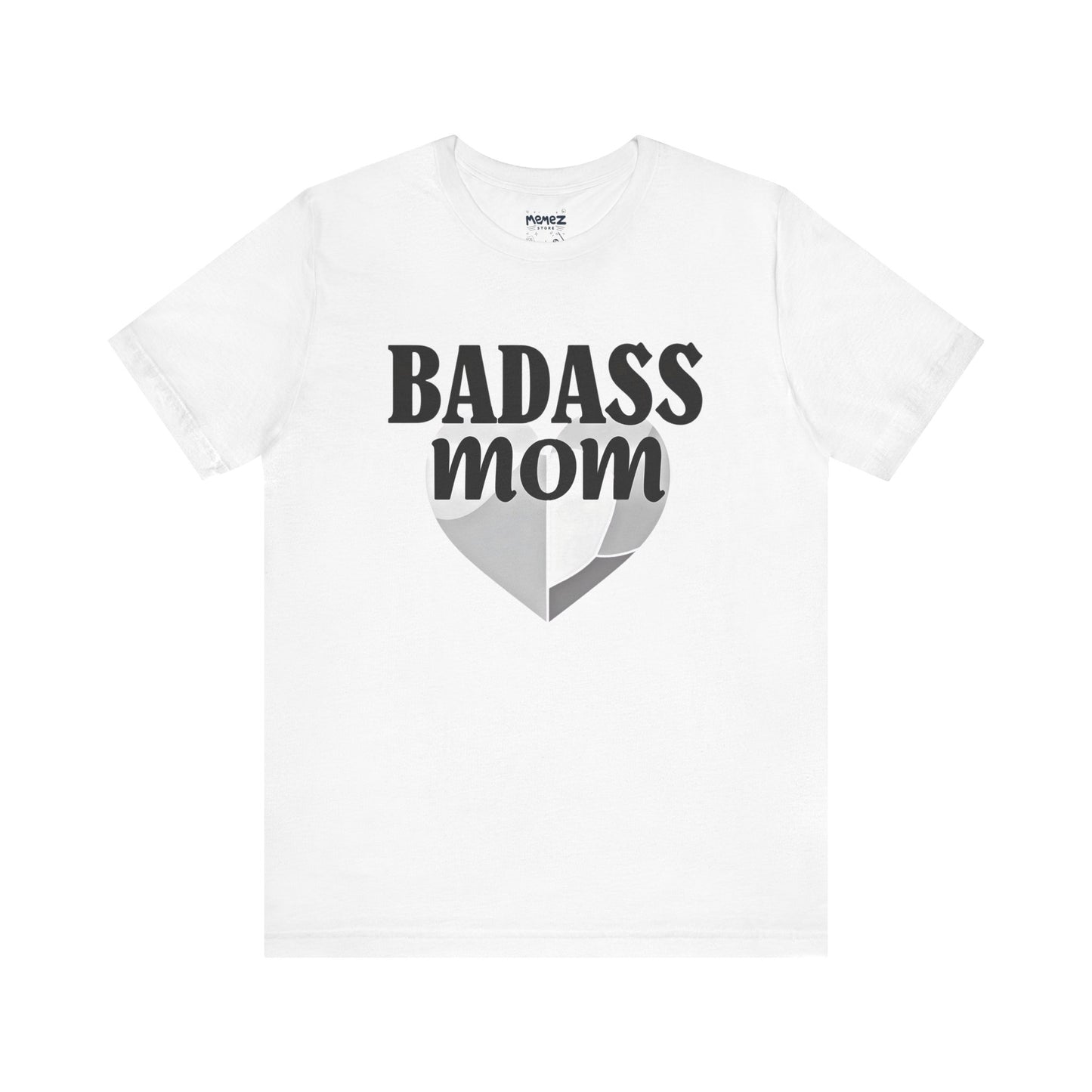 Funny Badass Mom Unisex Tee - By Memez Store