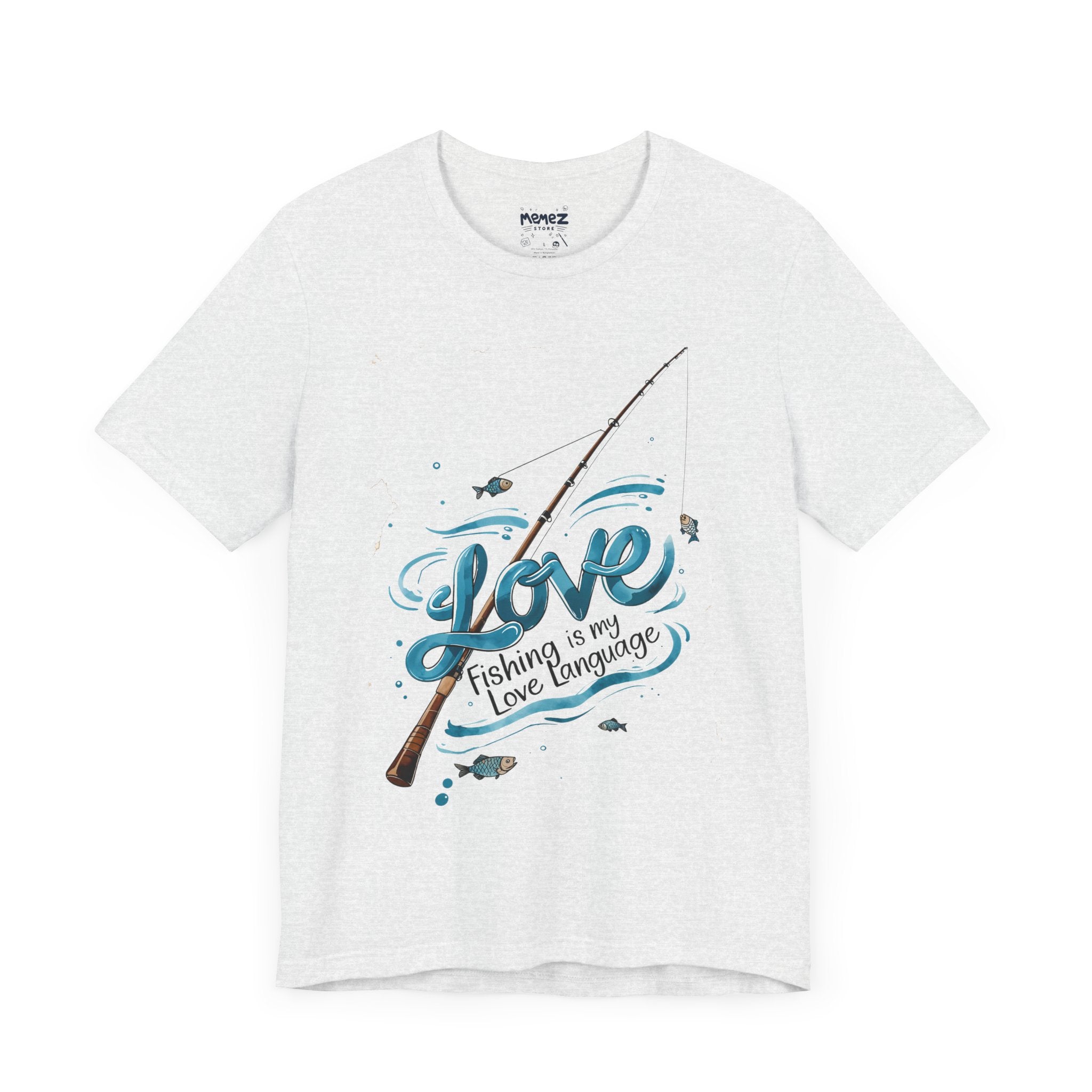 Fishing is my Love Language Funny & Meme T-shirt By Memez Store