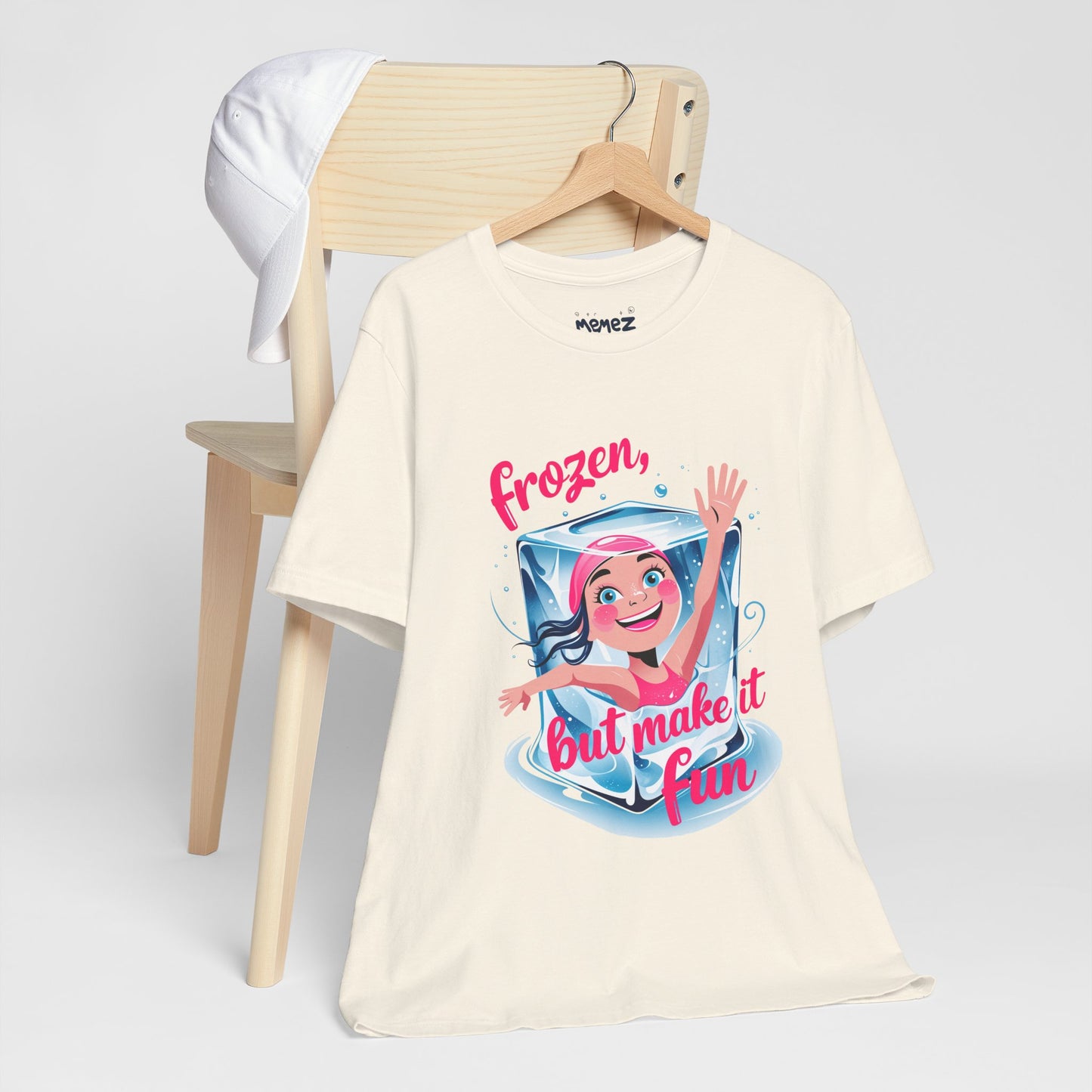 Frozen but Make it Fun a Funny & Meme T-shirt By Memez Store