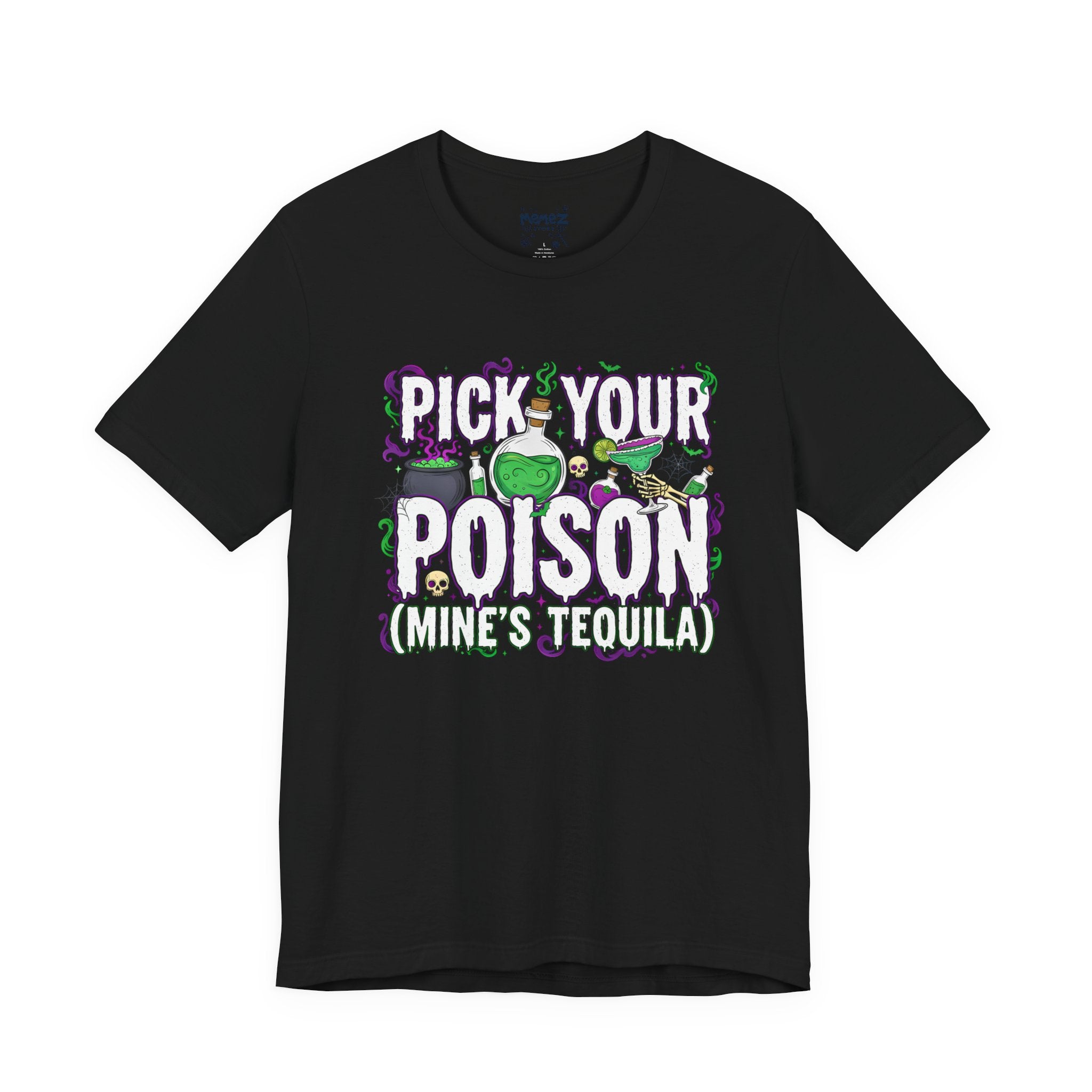 Pick Your Poison Funny Tee