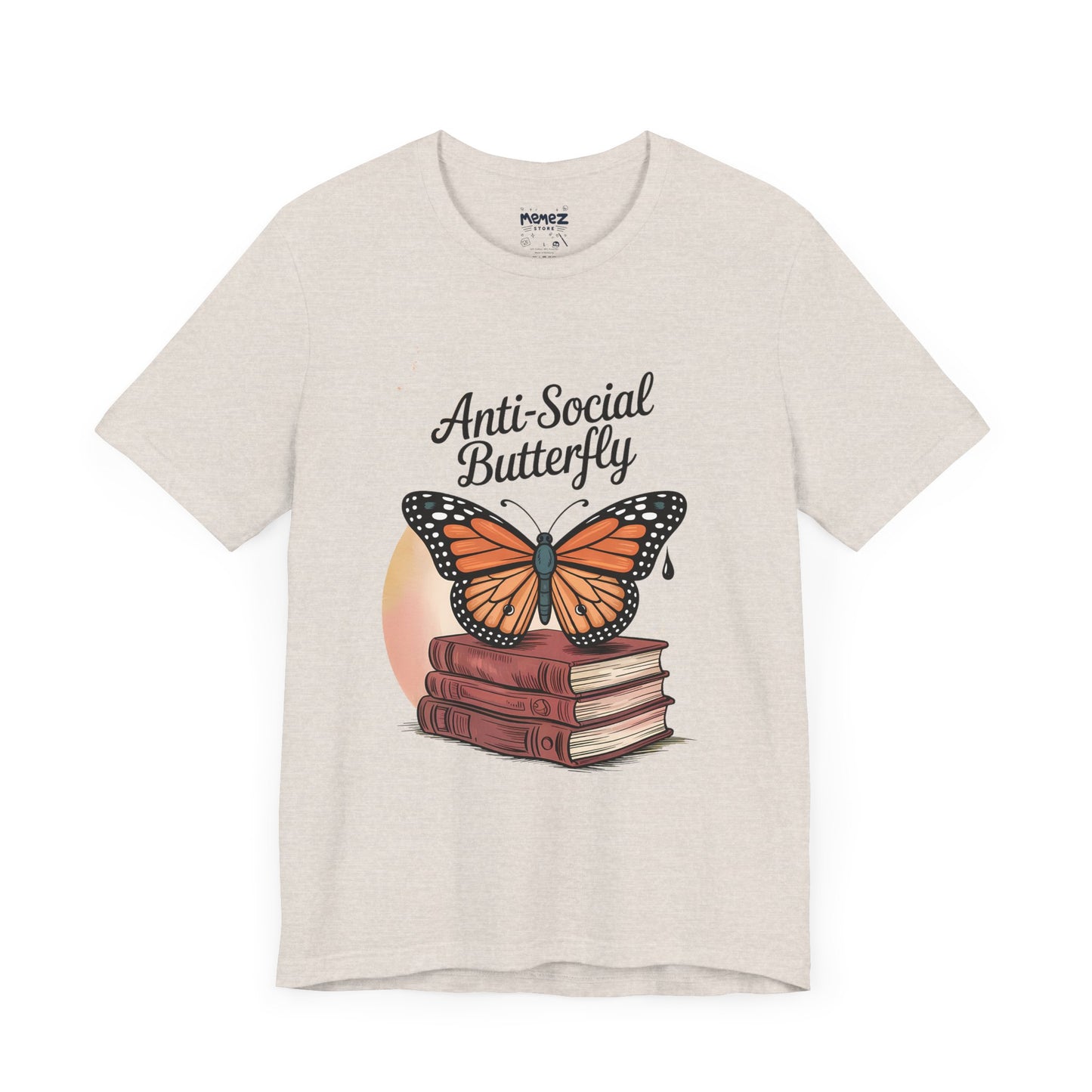 Funny Unisex Tee: Anti-Social Butterfly By Memez Store