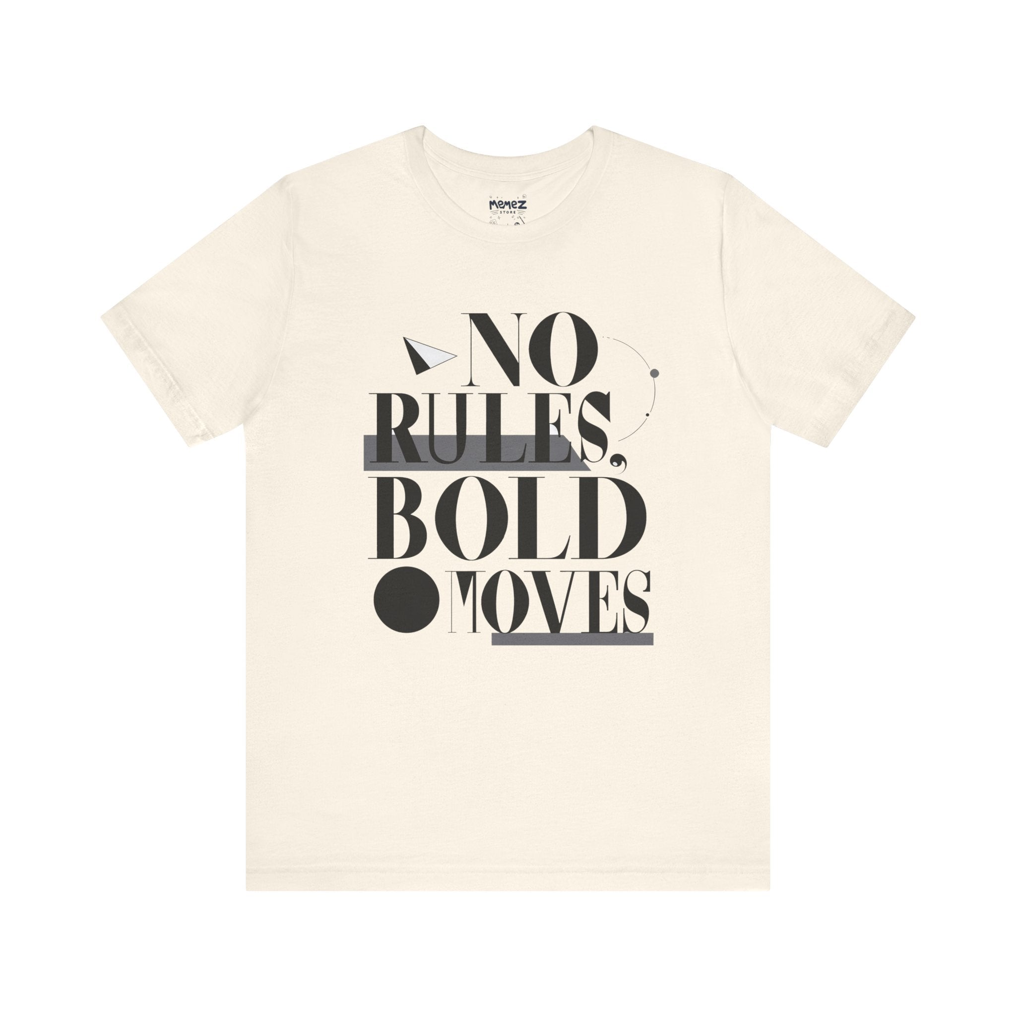 Funny Tee - No Rules Bold Moves Unisex Jersey Short Sleeve Tee