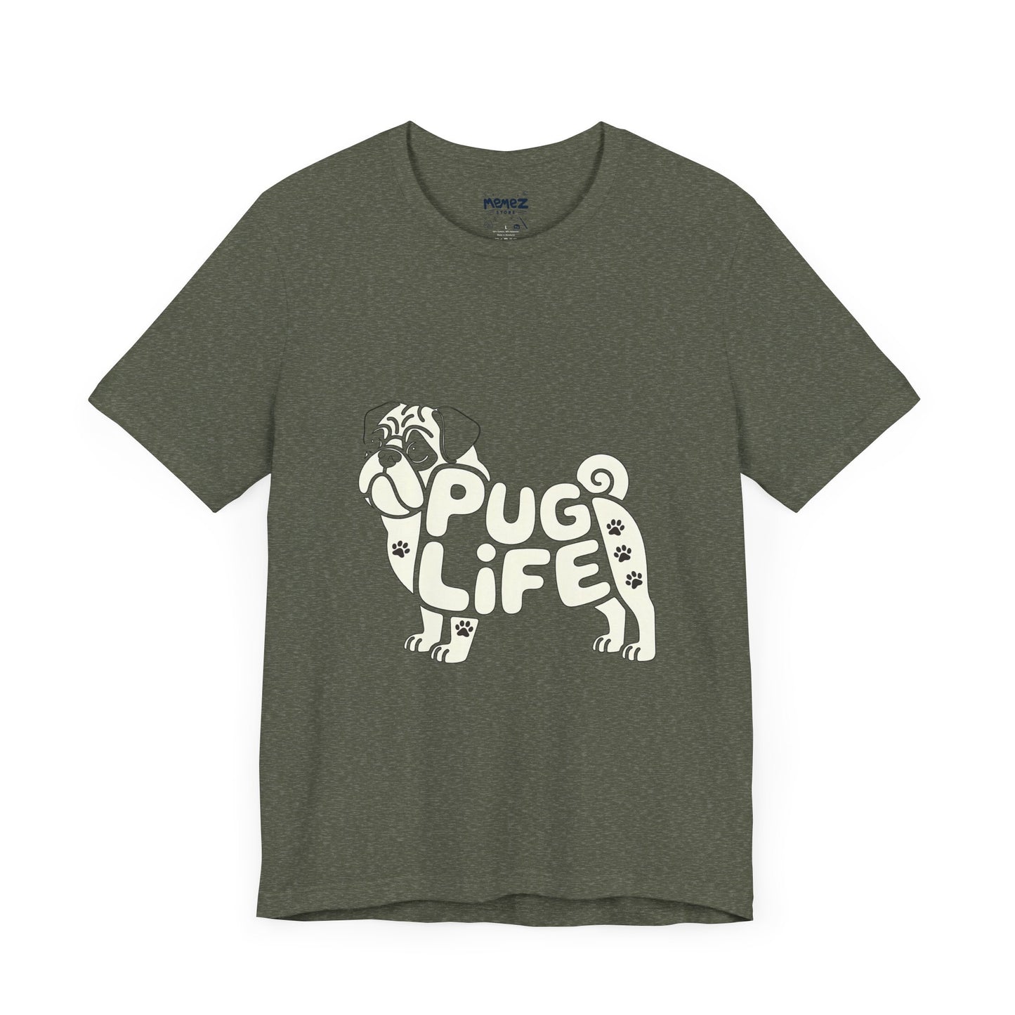 Unisex Tee PUG Life Dog Lover's Meme Tee By Memez store