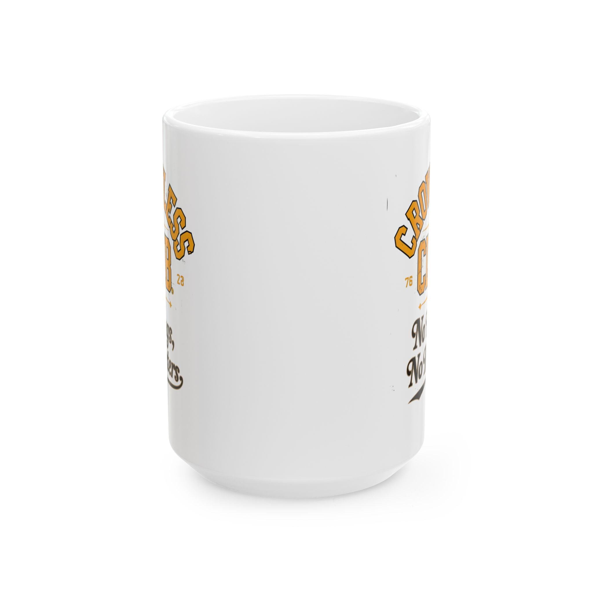Funny Mug - Crownless Club Ceramic Mug (11oz, 15oz)