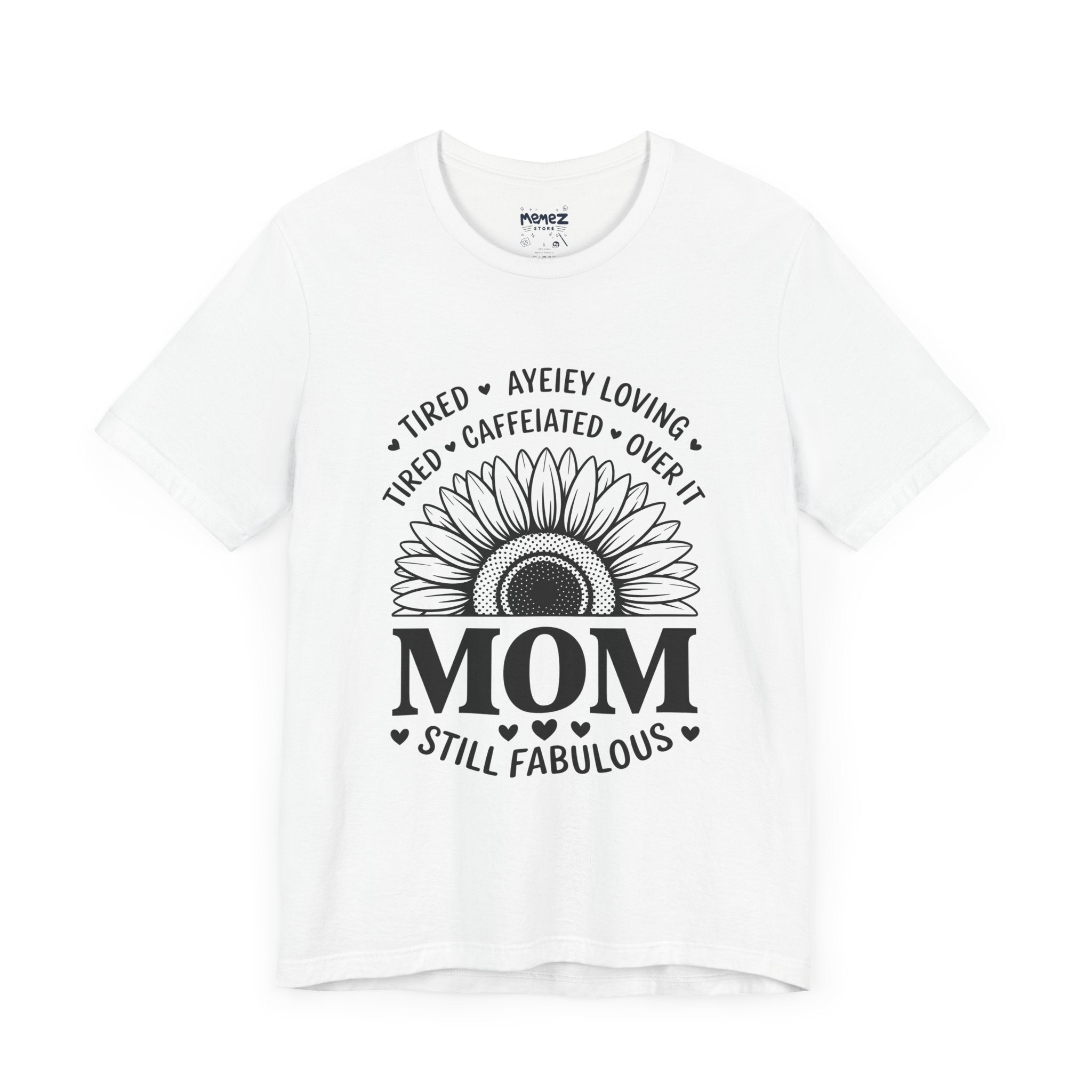 Funny Mother's Day Tee - Unisex Jersey Short Sleeve Tee
