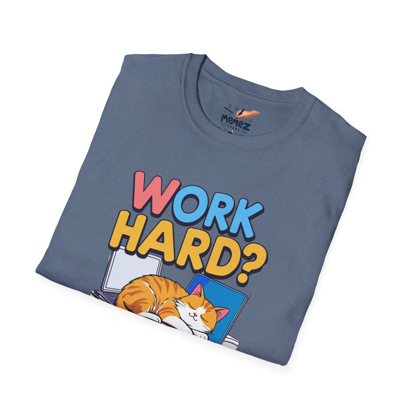 Work Hard Nap Hard Unisex T-Shirt - Funny Meme Tee for Meme Lovers