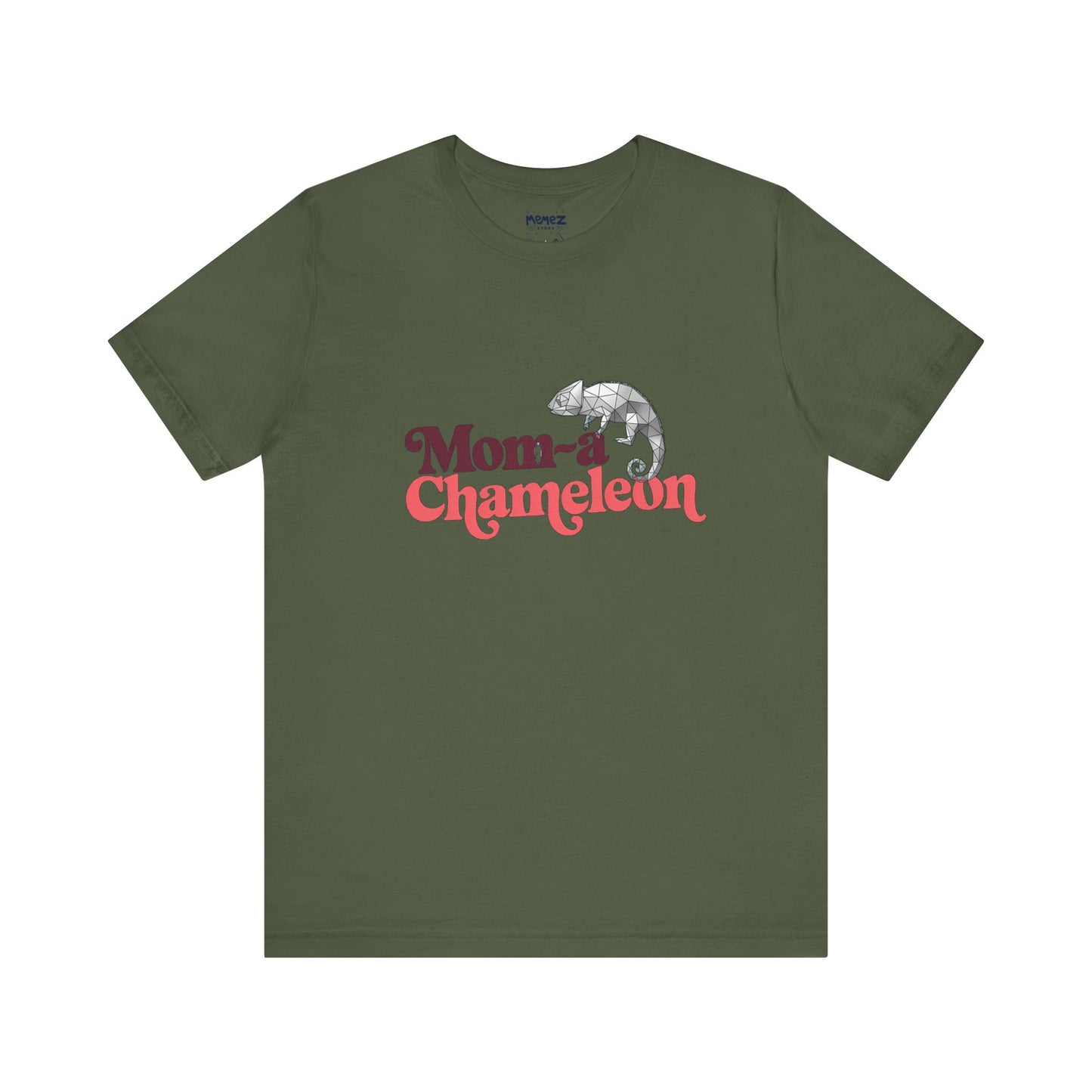 Mom a Chameleon Mother's Day Tee By Memez Store