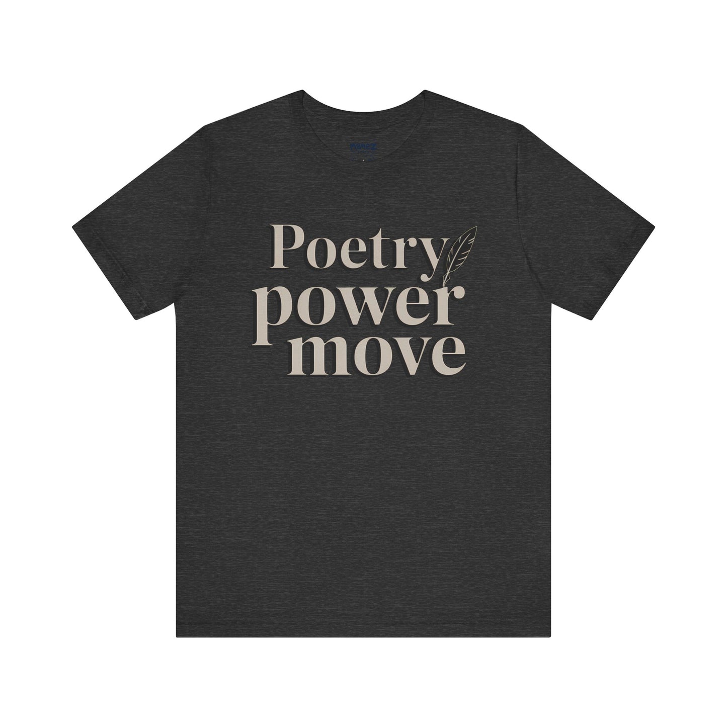 Poetry Power Move Typographical Tee