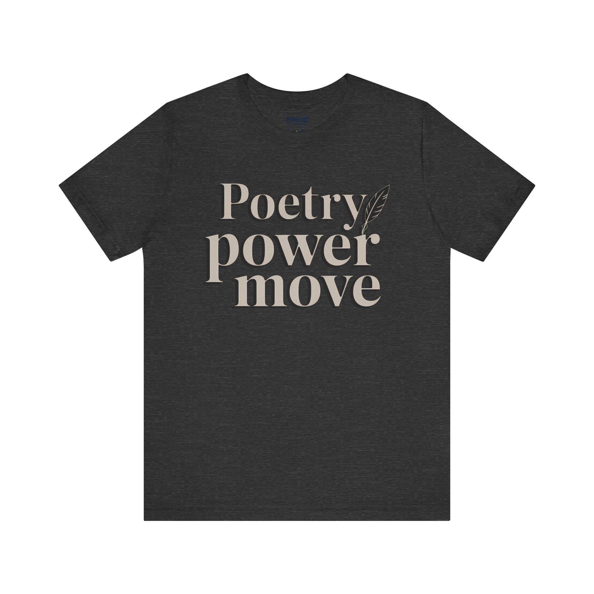 Poetry Power Move Typographical Tee