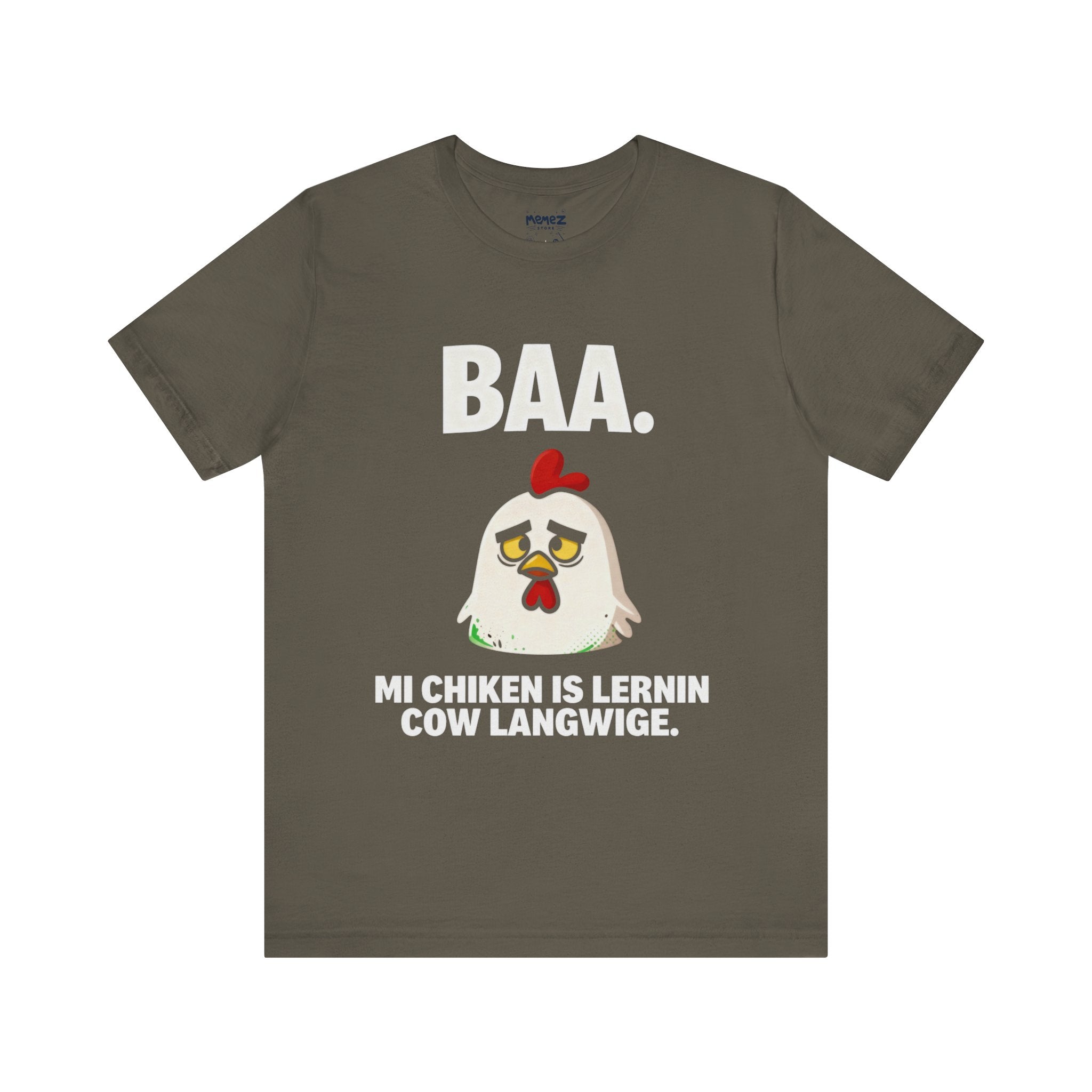 My Chicken is Learning Language Meme Funny Tee
