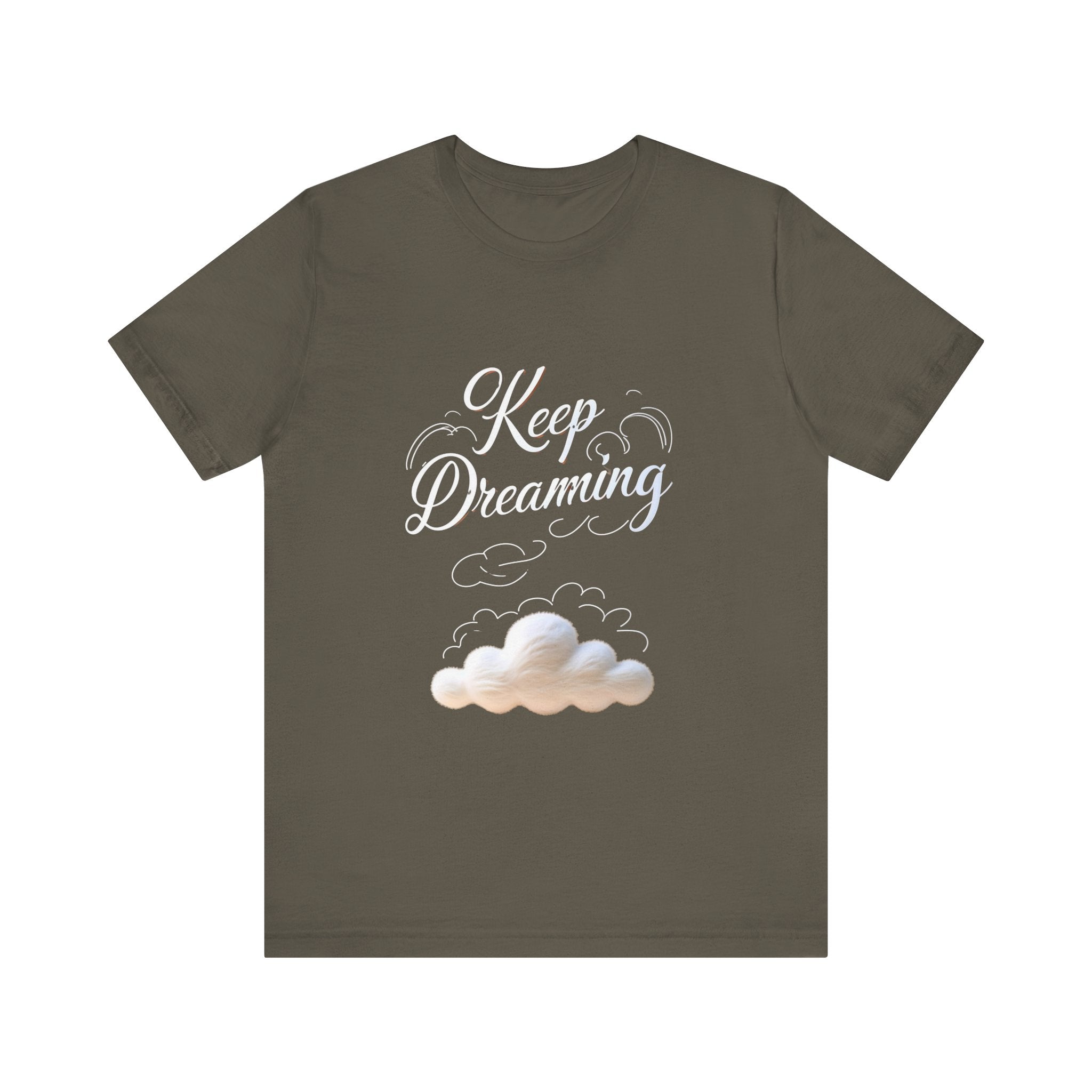 Keep Dreaming T-shirt - Unisex Tee