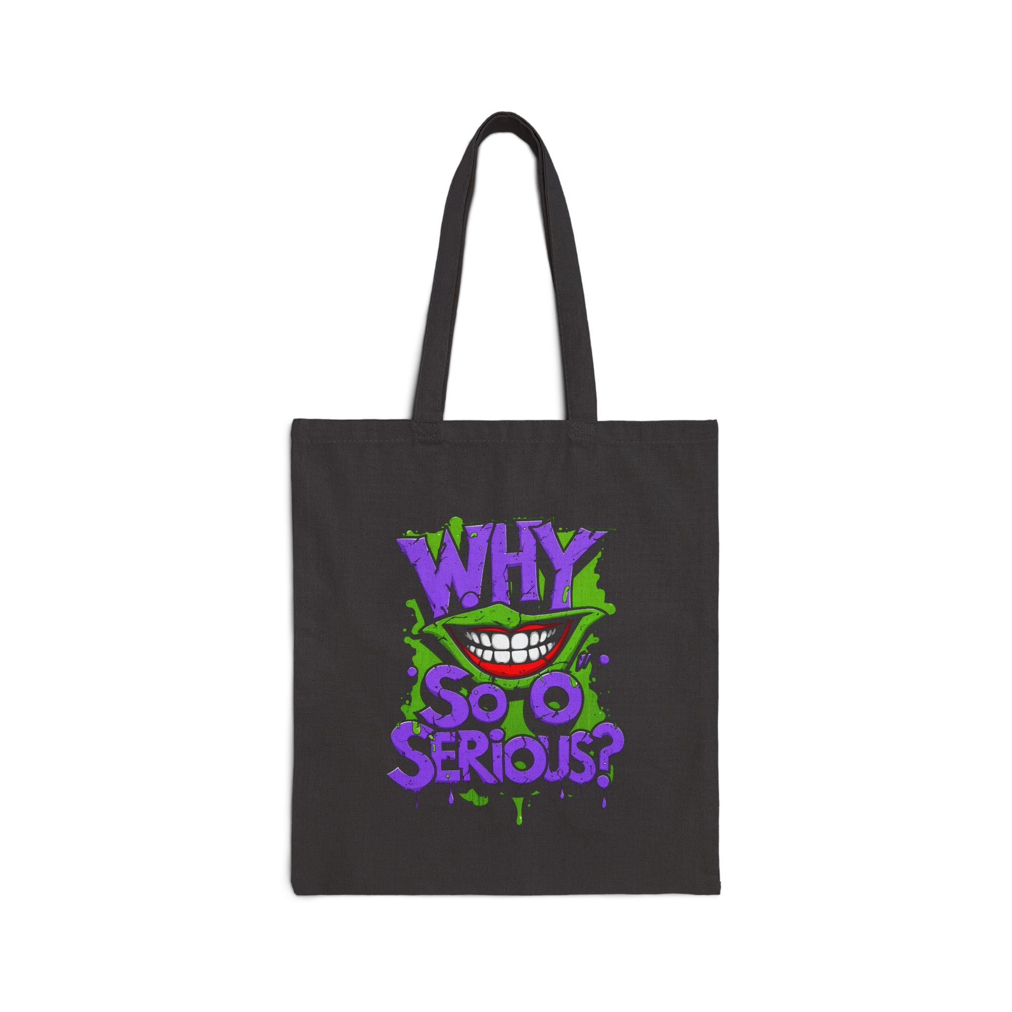 Why So Serious Tote Bag By Memez Store