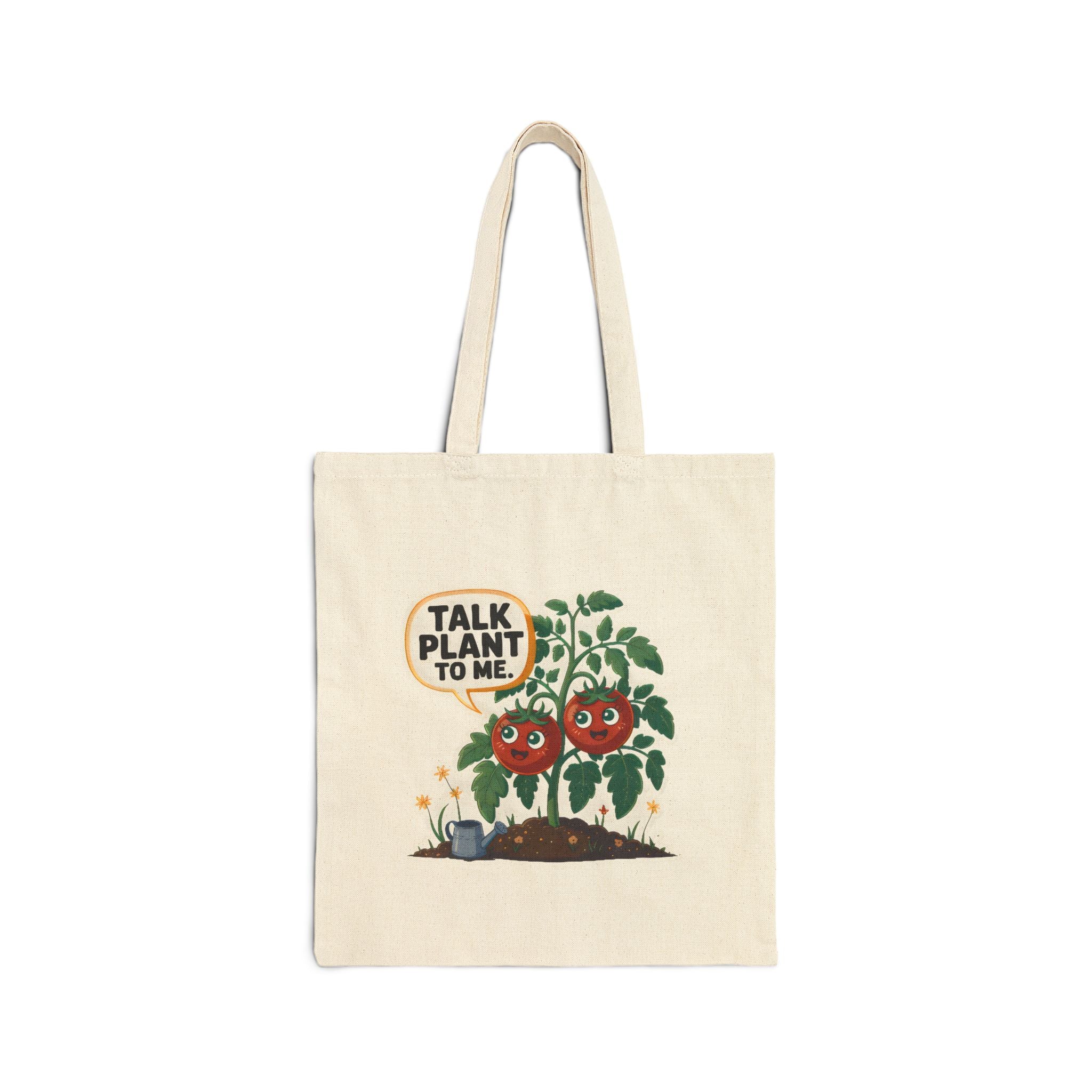 Talk Plant to Me Tote Bag