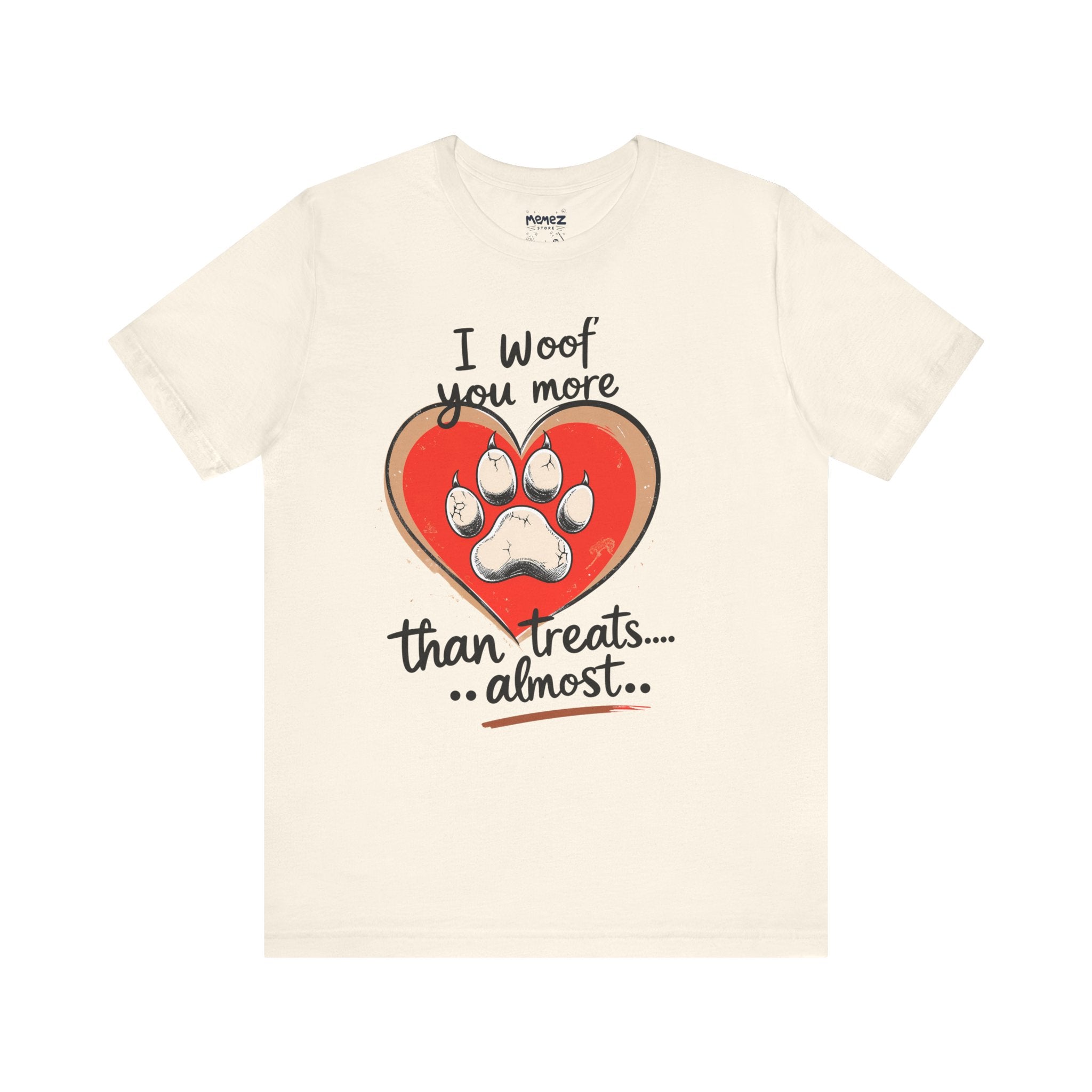 I Woof You Pet Lover's Meme Tee By Memez Store