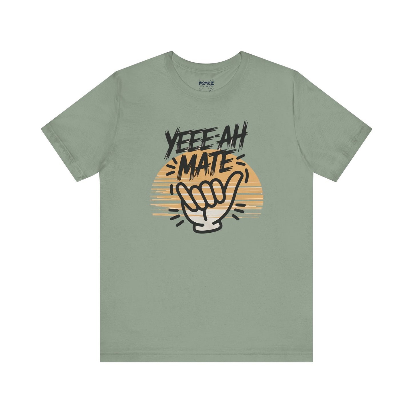 Funny Yee-Ah Mate Tee