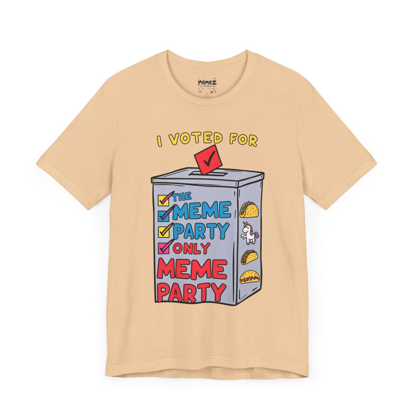 I votted for Meme Partly Only funny and Meme T-shirt By Memez Store